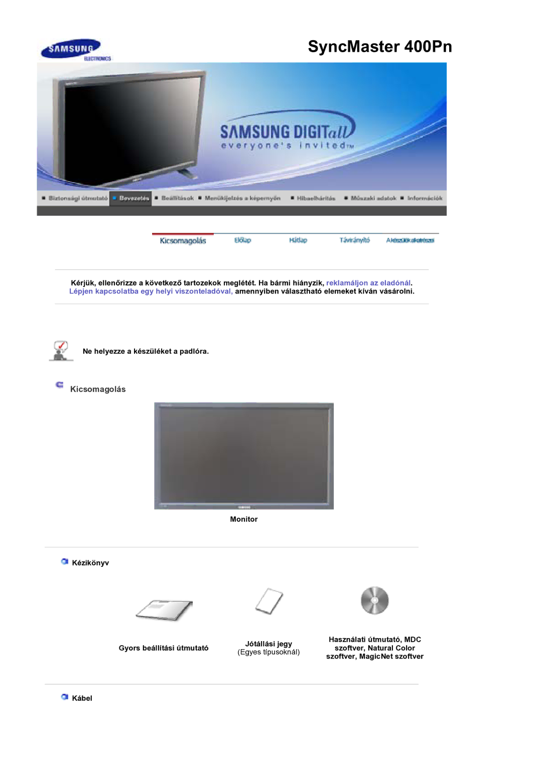 Samsung BE40PSNS/EDC manual Monitor Kézikönyv Gyors beállítási útmutató, Egyes típusoknál, Kábel 