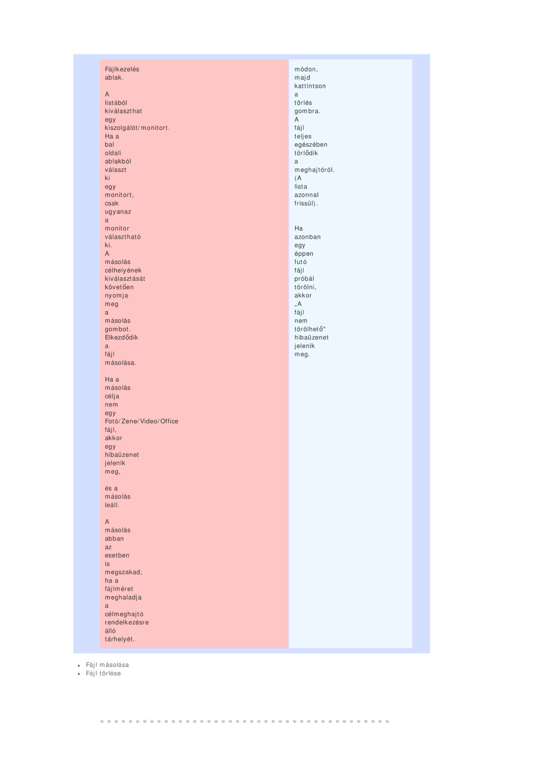 Samsung BE40PSNS/EDC manual Fájl másolása Fájl törlése 