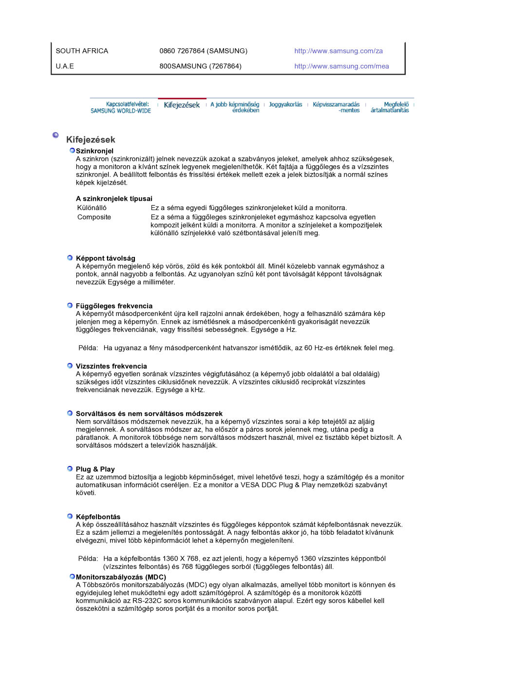 Samsung BE40PSNS/EDC manual Szinkronjelek típusai, Képpont távolság, Függőleges frekvencia, Vizszintes frekvencia 