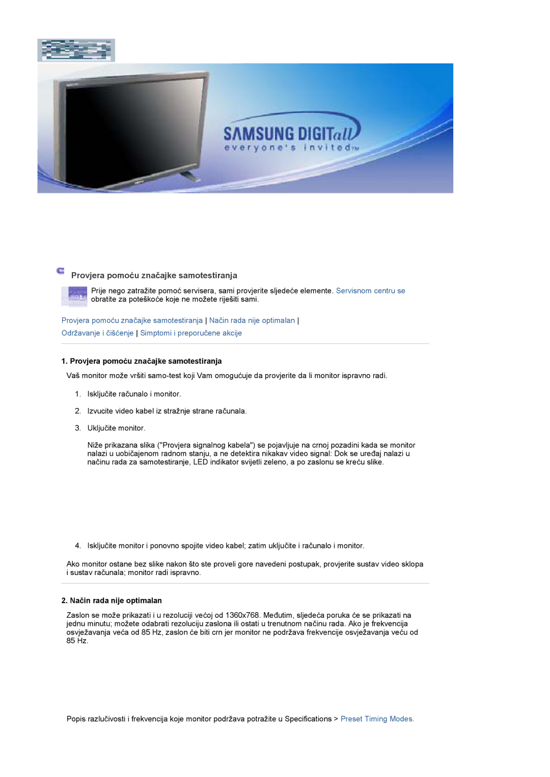 Samsung BE46TSNS/EDC manual Provjera pomoüu znaþajke samotestiranja, Naþin rada nije optimalan 