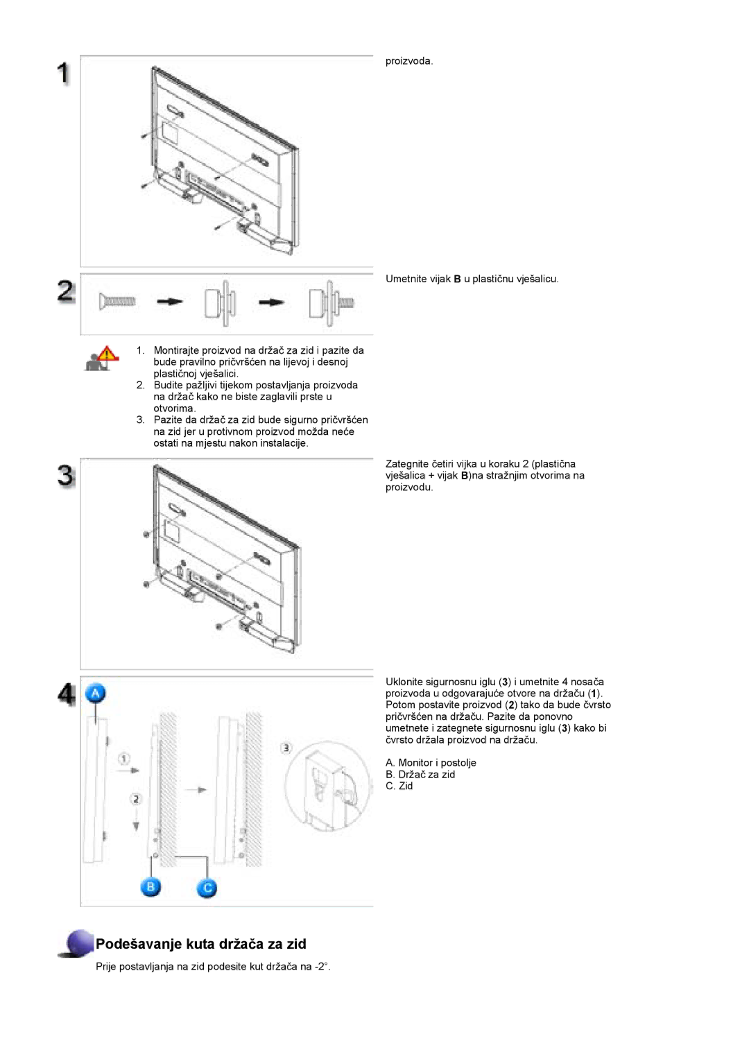 Samsung BE46TSNS/EDC manual Podešavanje kuta držaþa za zid 