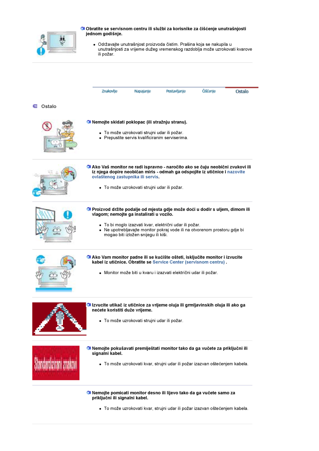 Samsung BE46TSNS/EDC manual Ostalo, Nemojte skidati poklopac ili stražnju stranu 