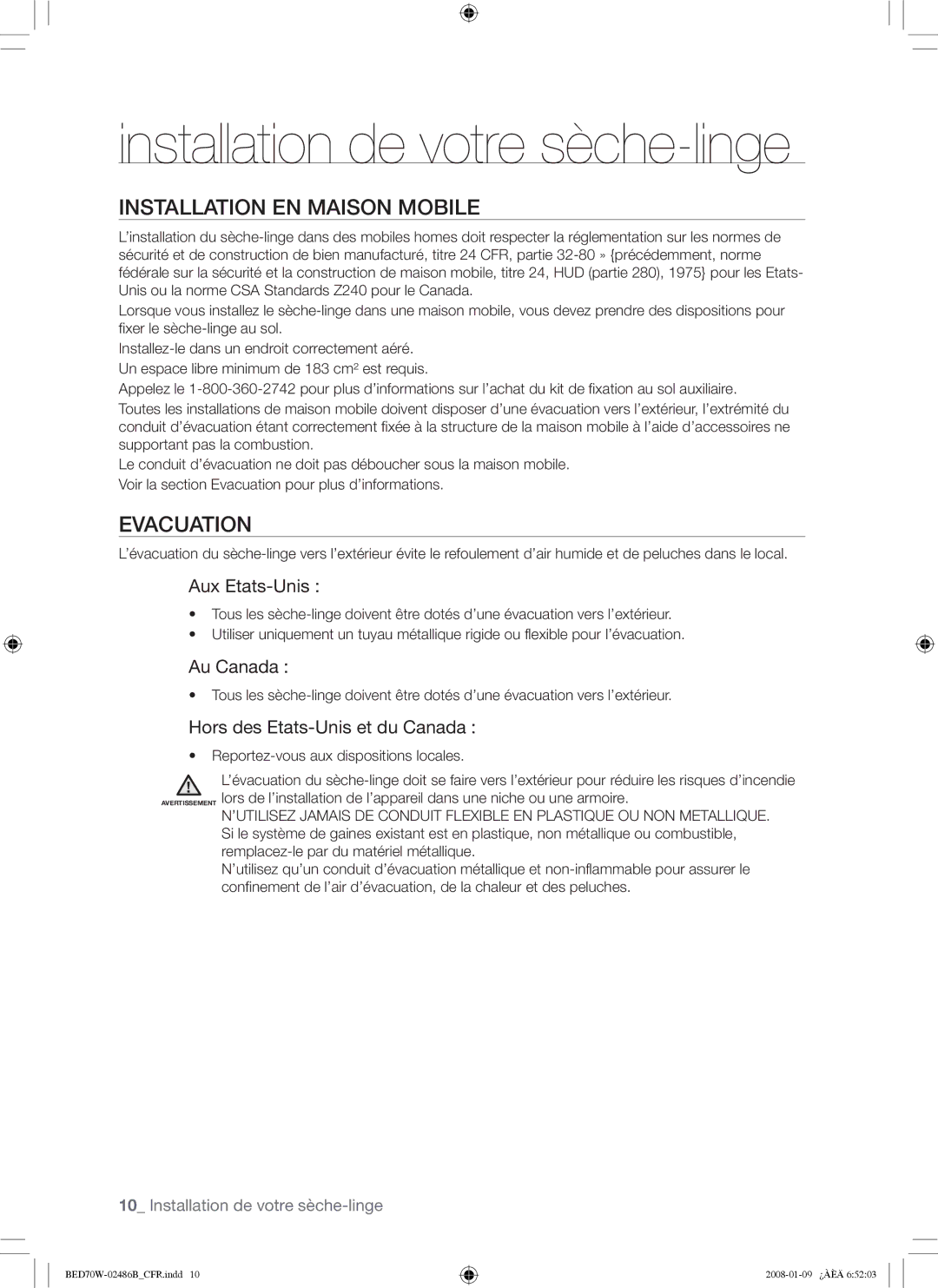 Samsung BED70W user manual Installation EN Maison Mobile, Evacuation 