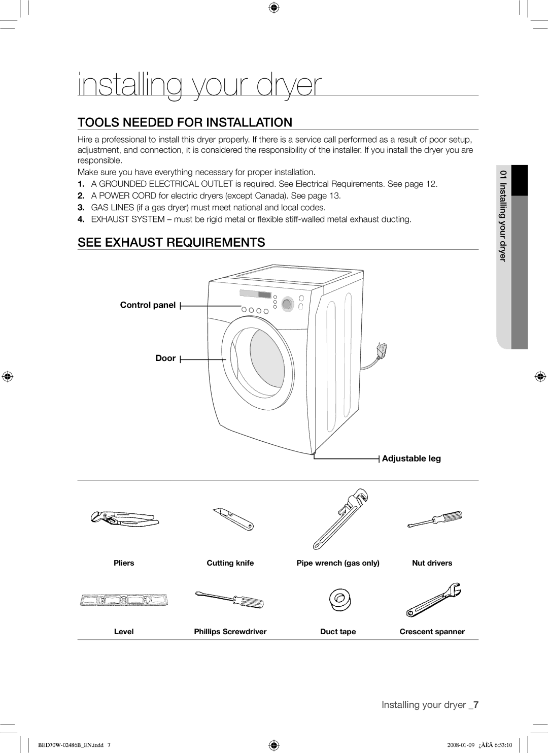 Samsung BED70W user manual Installing your dryer, Tools Needed for Installation, See Exhaust Requirements 