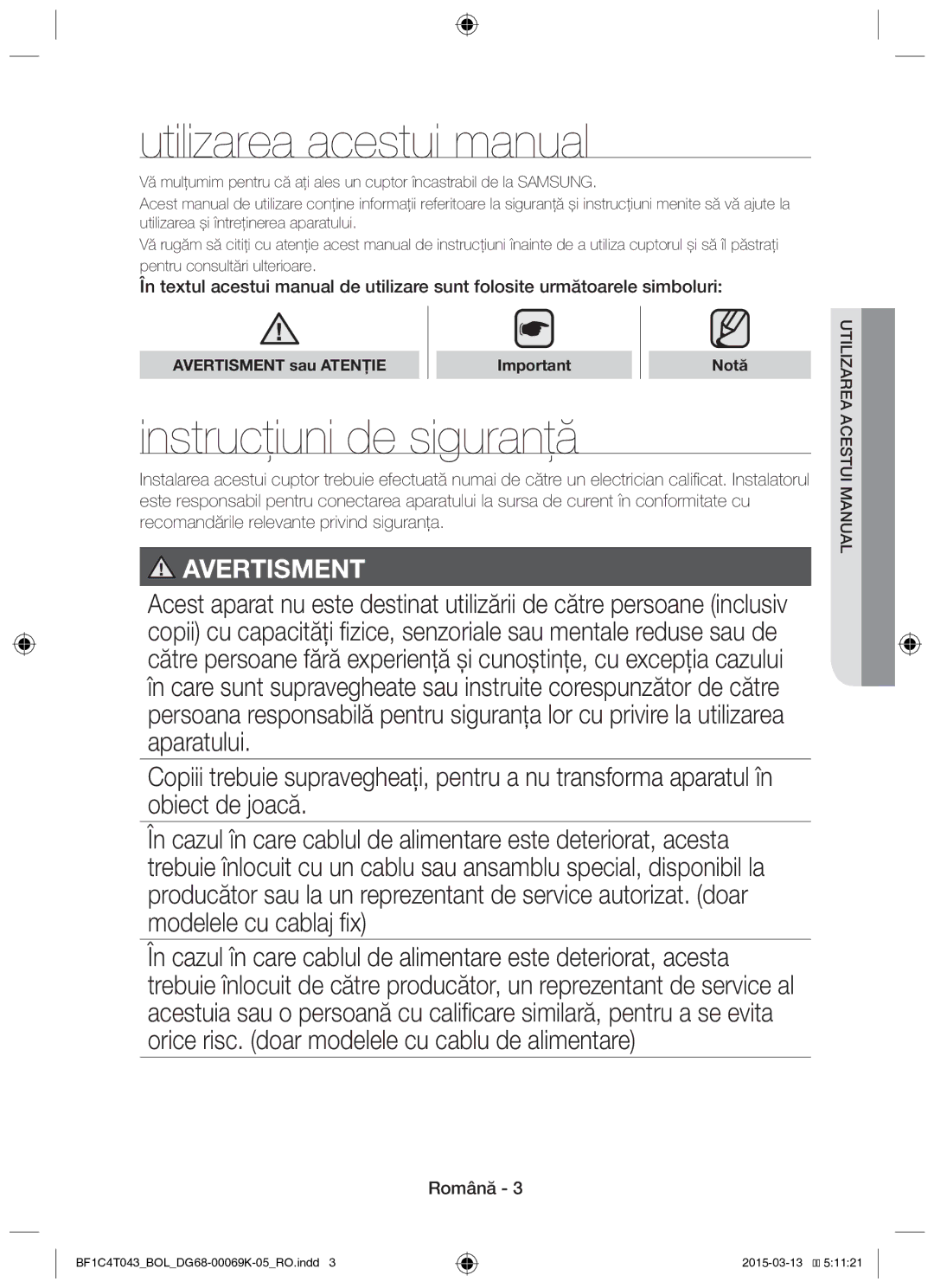 Samsung BF1C6G043/BOL, BF1C4T043/BOL Utilizarea acestui manual, Instrucţiuni de siguranţă, Avertisment sau Atenţie Notă 