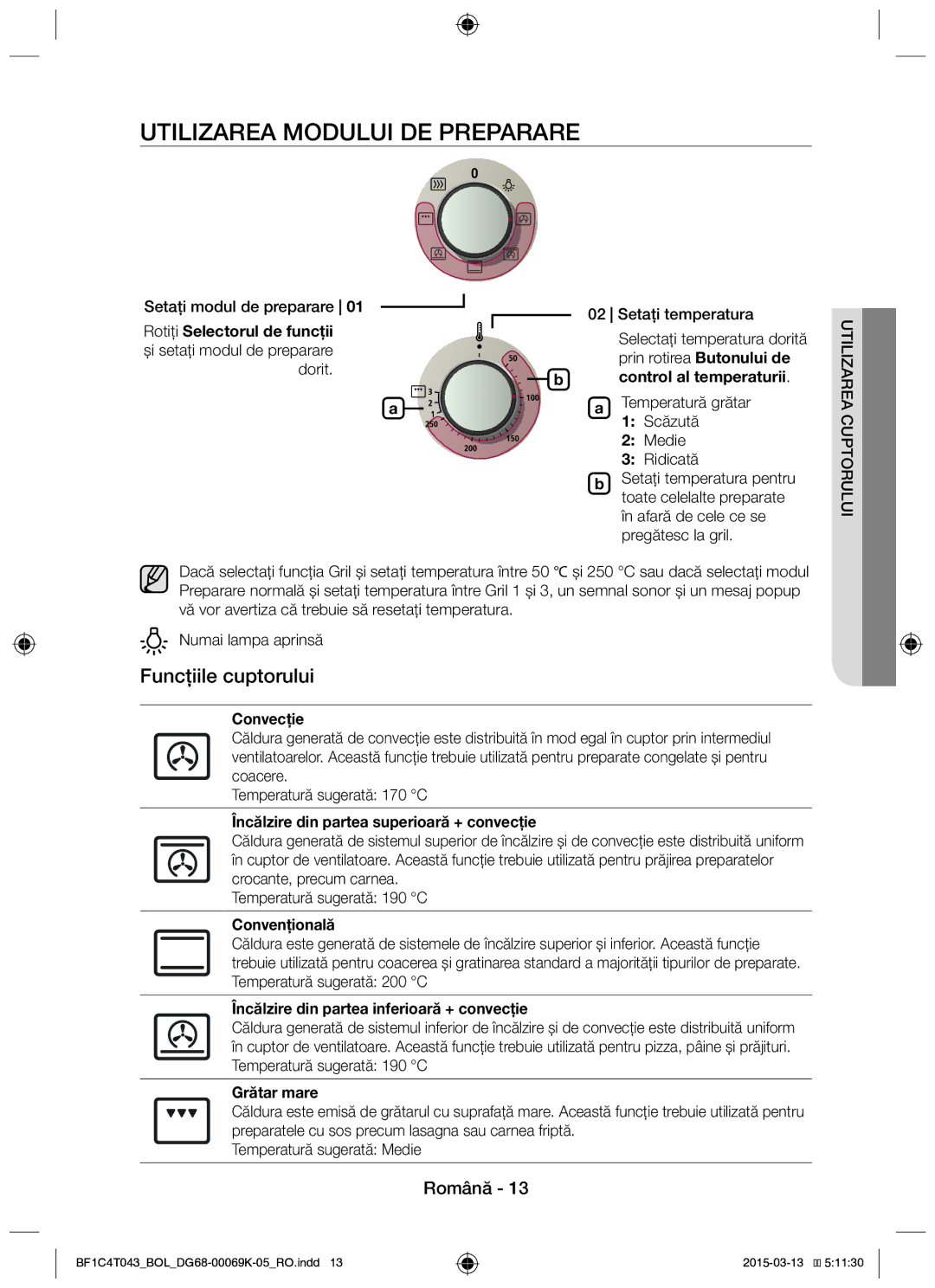 Samsung BF1C6G043/BOL, BF1C4T043/BOL manual Utilizarea Modului DE Preparare, Funcţiile cuptorului 