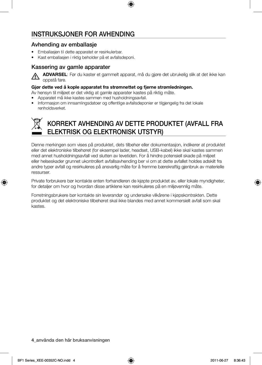 Samsung BF1C6G133/XEE manual Instruksjoner for avhending, Avhending av emballasje, Kassering av gamle apparater 