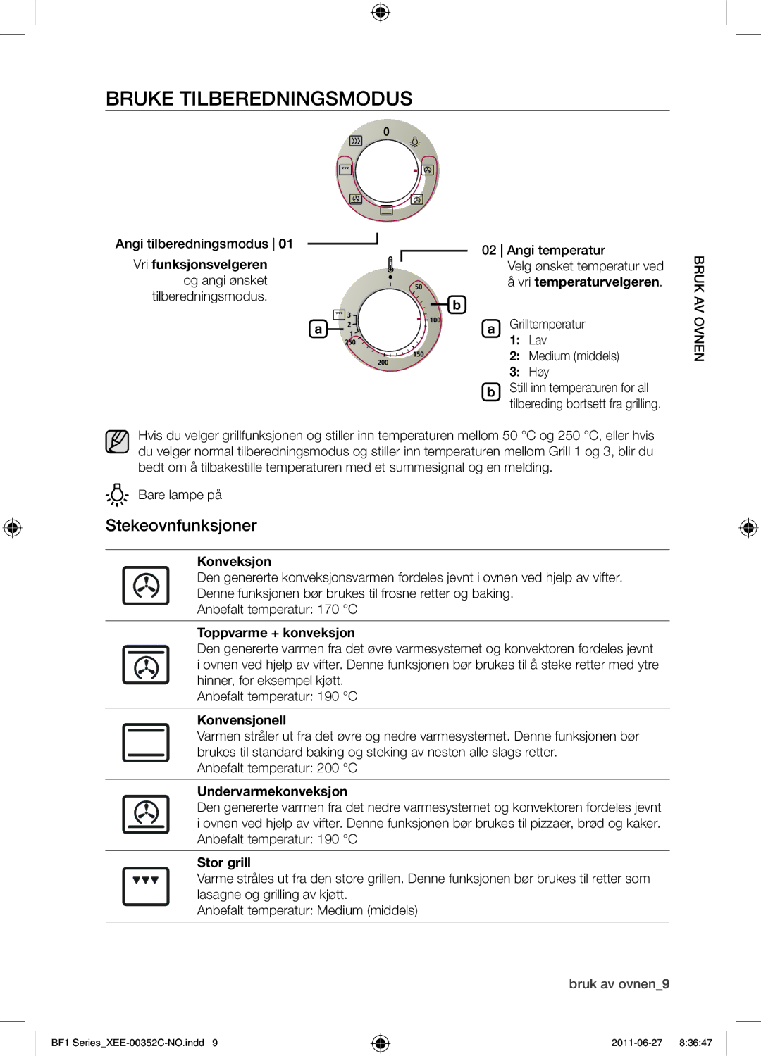 Samsung BF1C6G133/XEE manual Bruke tilberedningsmodus, Stekeovnfunksjoner 