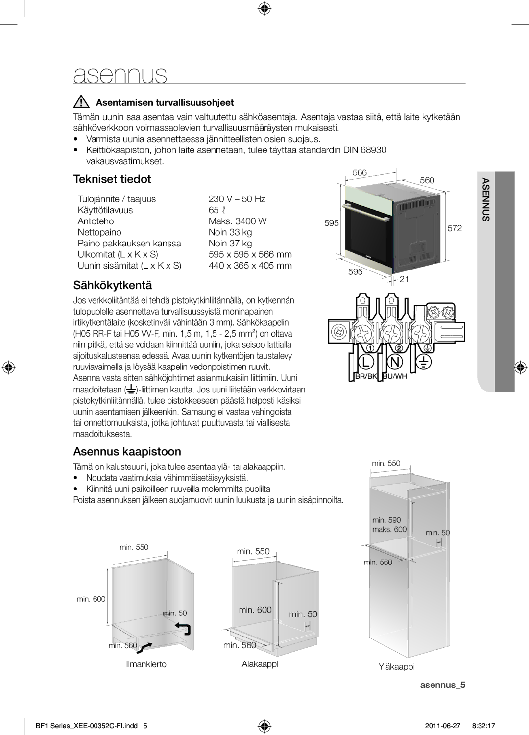 Samsung BF1C6G133/XEE manual Tekniset tiedot, Sähkökytkentä, Asennus kaapistoon, Asentamisen turvallisuusohjeet 