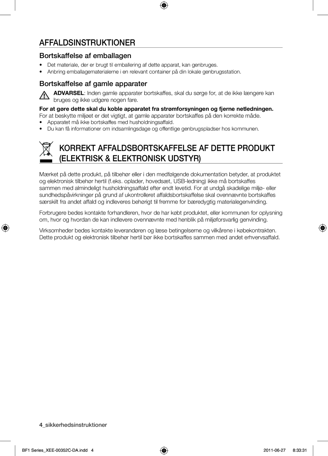 Samsung BF1C6G133/XEE manual Affaldsinstruktioner, Bortskaffelse af emballagen, Bortskaffelse af gamle apparater 