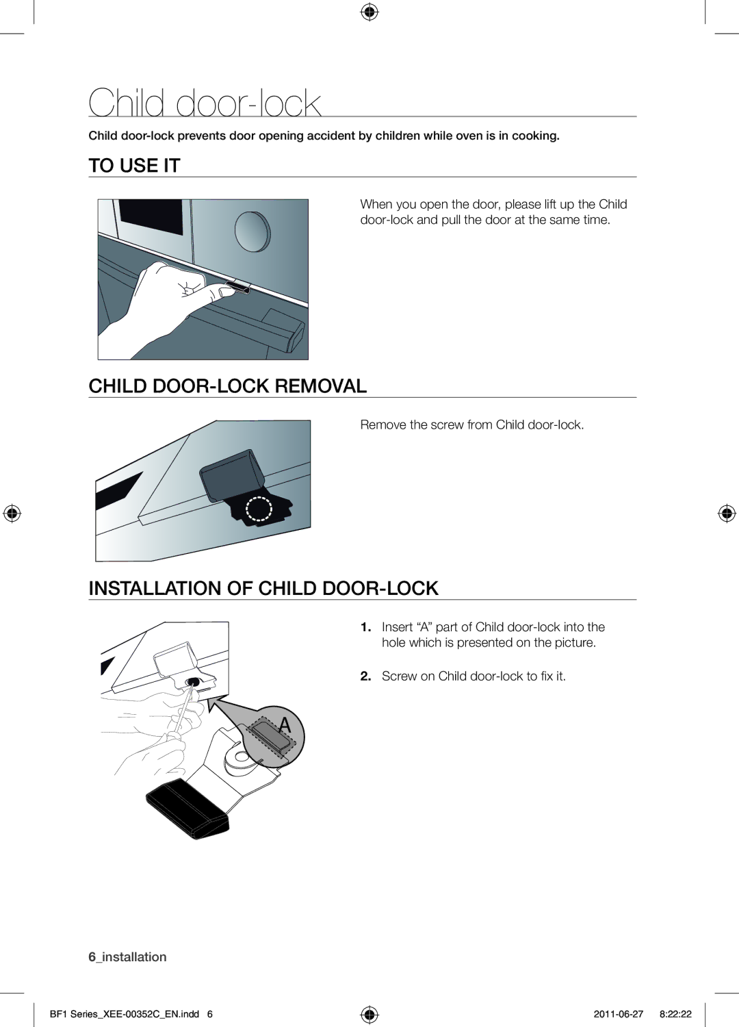 Samsung BF1C6G133/XEE manual To use it, Child door-lock removal, Installation of Child door-lock 