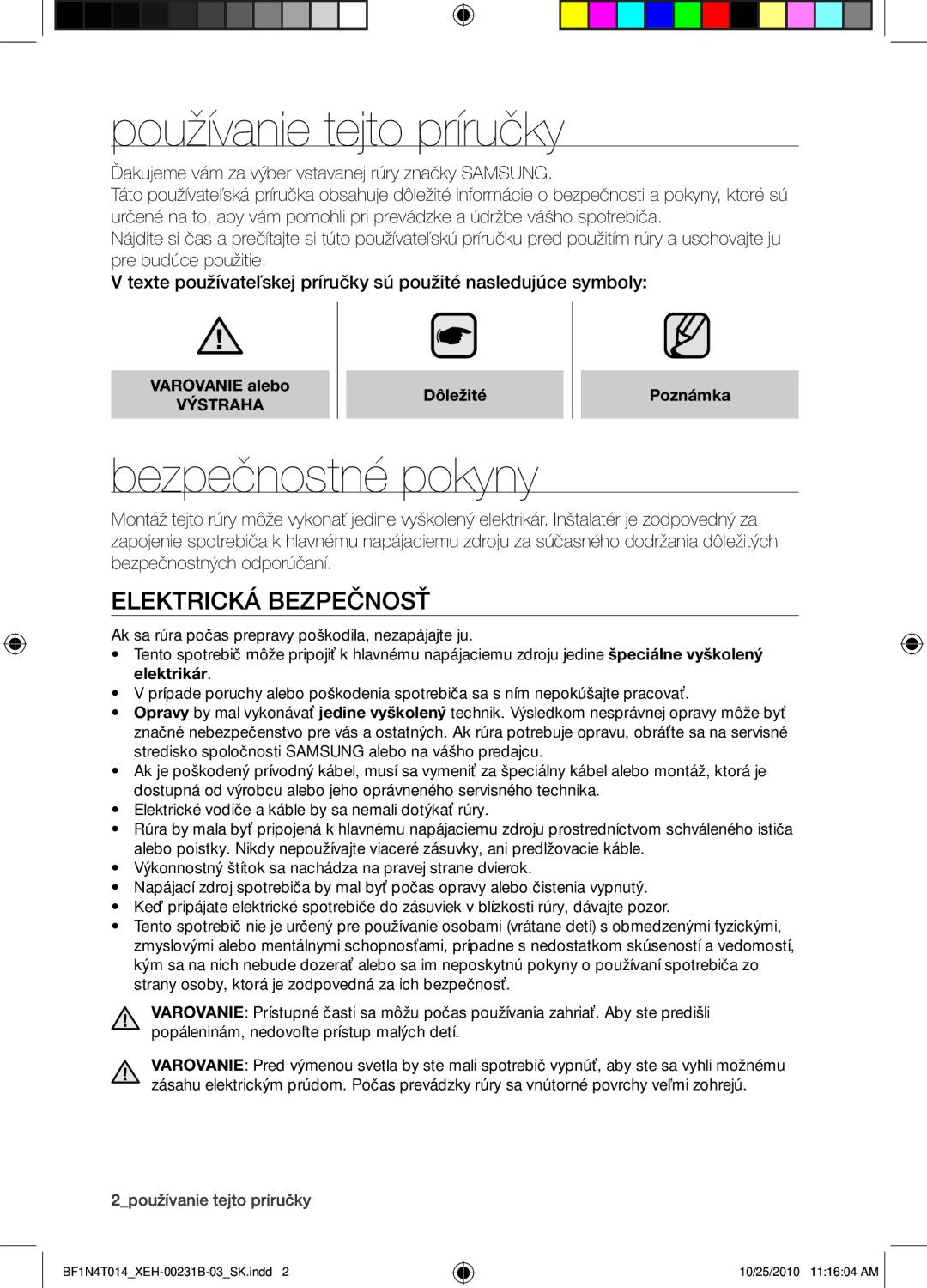 Samsung BF1N4B008/XEH manual Používanie tejto príručky, Bezpečnostné pokyny, Elektrická bezpečnosť, Varovanie alebo 