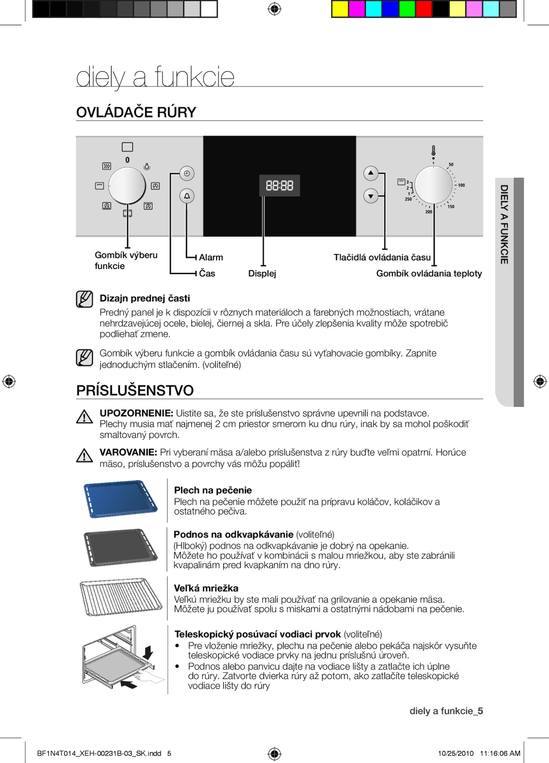 Samsung BF1N4T014/XEH, BF1N4B008/XEH manual Diely a funkcie, Ovládače rúry, Príslušenstvo 