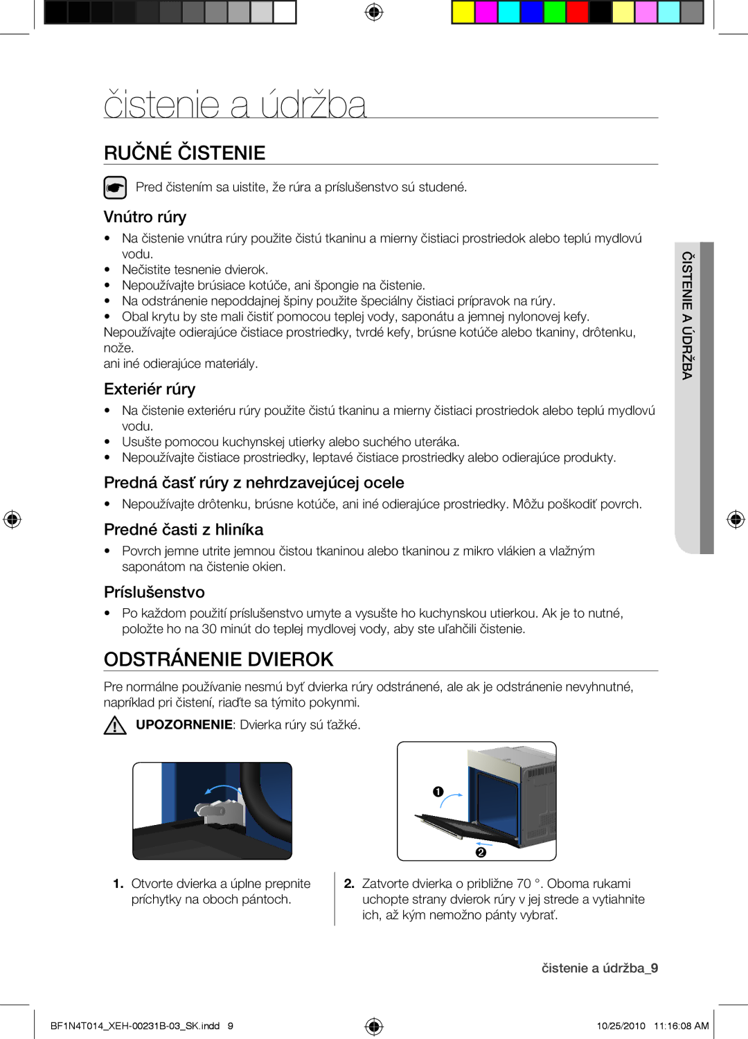 Samsung BF1N4T014/XEH, BF1N4B008/XEH manual Čistenie a údržba, Ručné čistenie, Odstránenie dvierok 