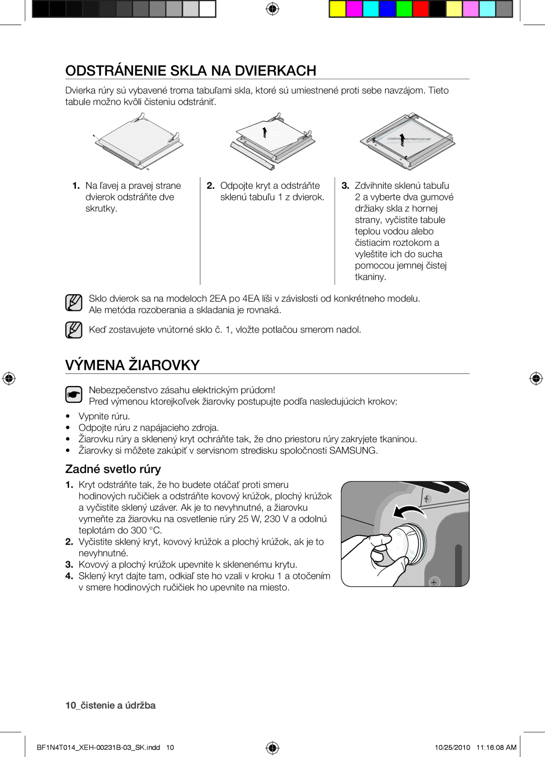 Samsung BF1N4B008/XEH, BF1N4T014/XEH manual Odstránenie skla na dvierkach, Výmena žiarovky, Zadné svetlo rúry 