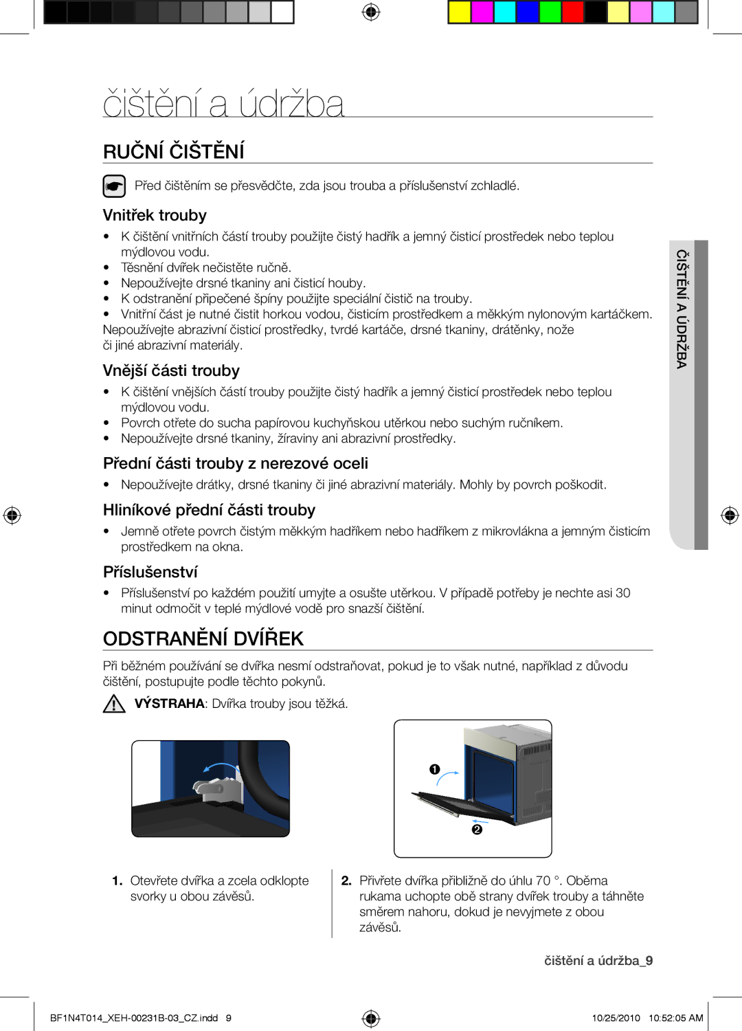 Samsung BF1N4T014/XEH, BF1N4B008/XEH manual Čištění a údržba, Ruční čištění, Odstranění dvířek 