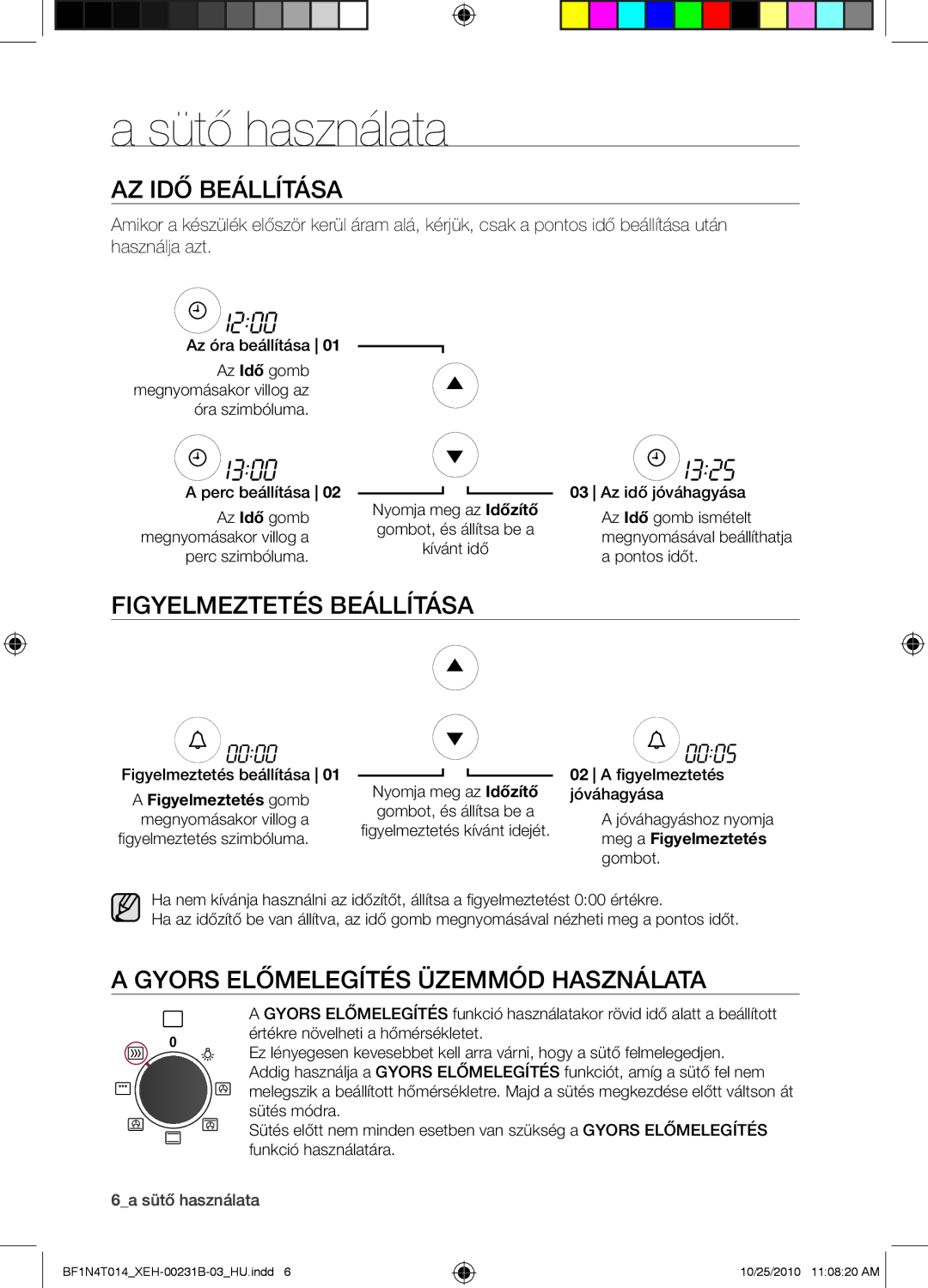 Samsung BF1N4B008/XEH Sütő használata, Az idő beállítása, Figyelmeztetés beállítása, Gyors előmelegítés üzemmód használata 