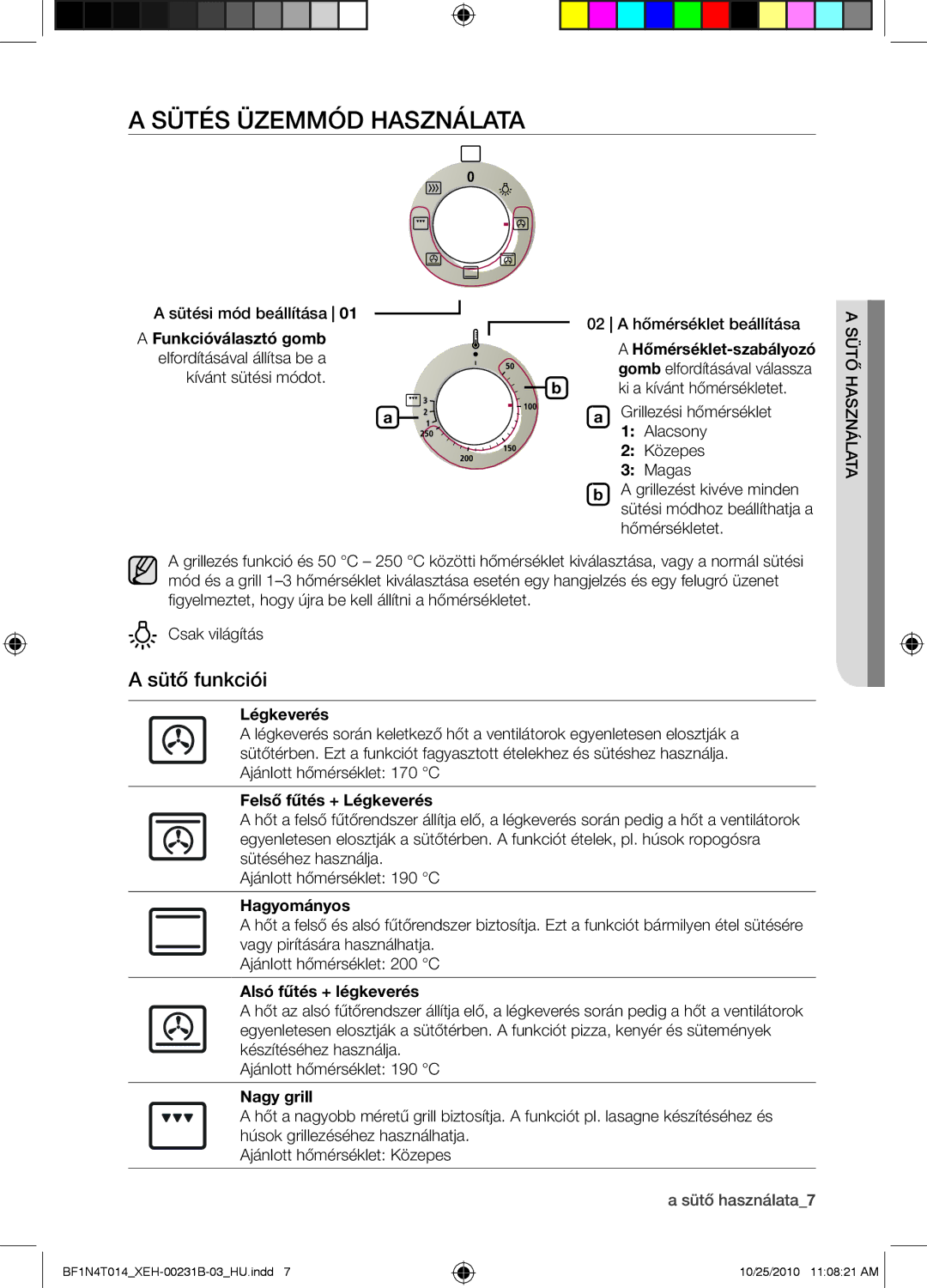 Samsung BF1N4T014/XEH, BF1N4B008/XEH manual Sütés üzemmód használata, Sütő funkciói 