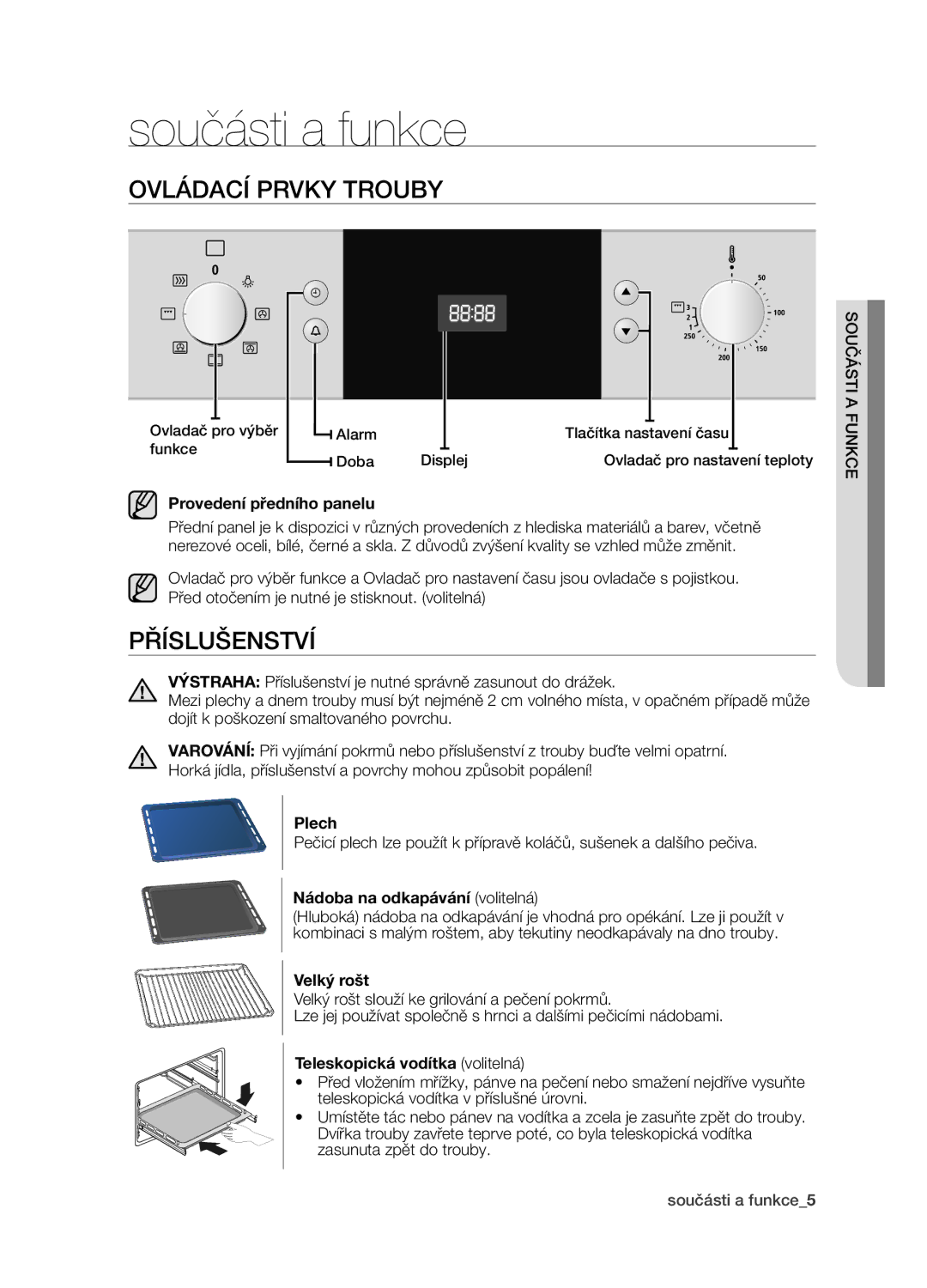 Samsung BF1N4B008/XEH manual Součásti a funkce, Ovládací prvky trouby, Příslušenství 