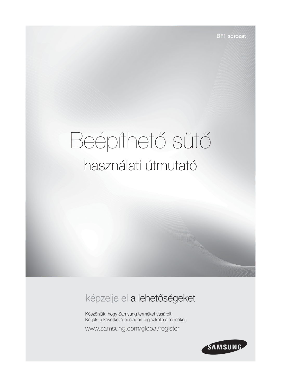 Samsung BF1N4T014/XEH manual Beépíthető sütő, Használati útmutató 