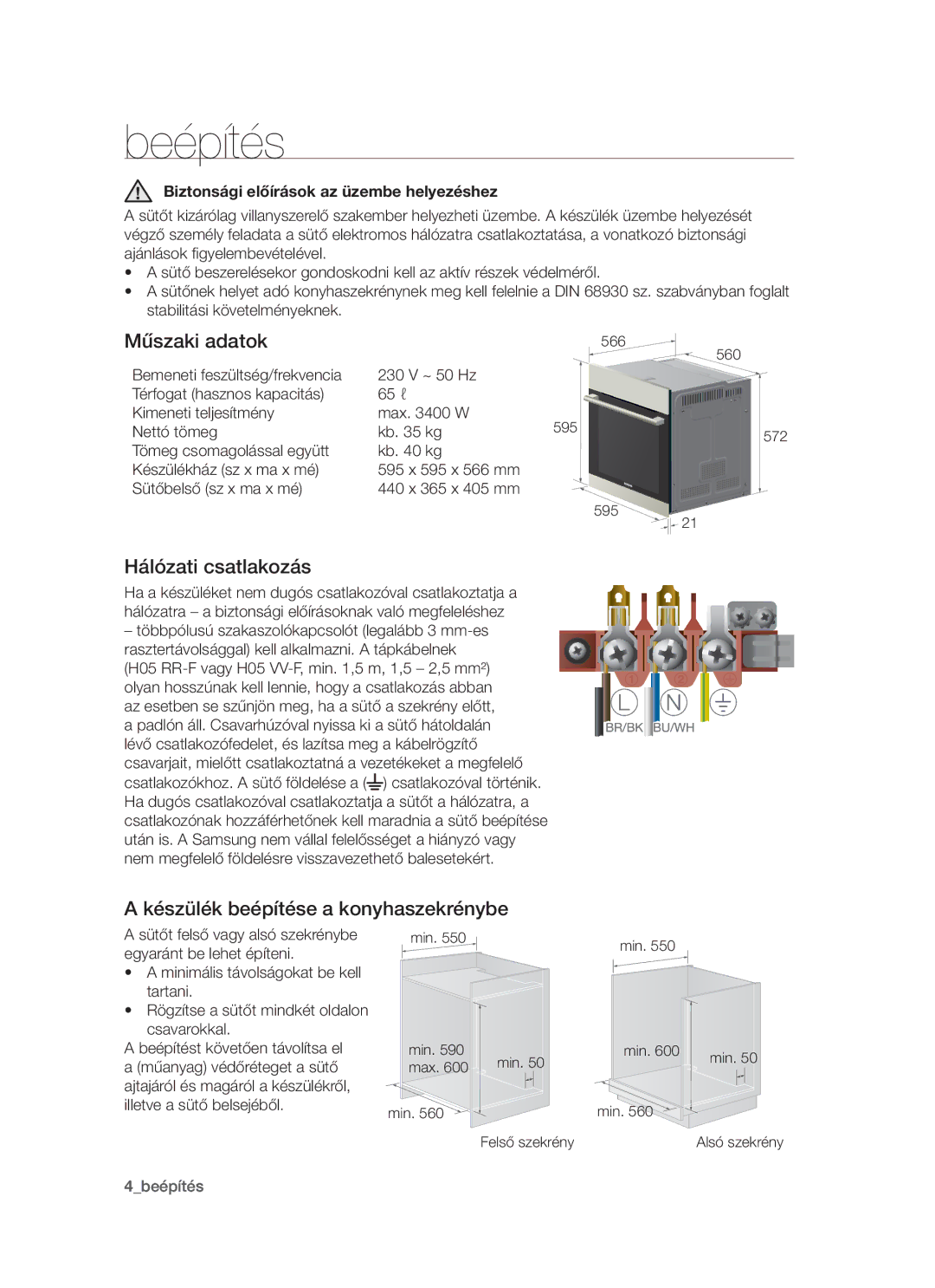 Samsung BF1N4T014/XEH manual Beépítés, Műszaki adatok, Hálózati csatlakozás, Készülék beépítése a konyhaszekrénybe 