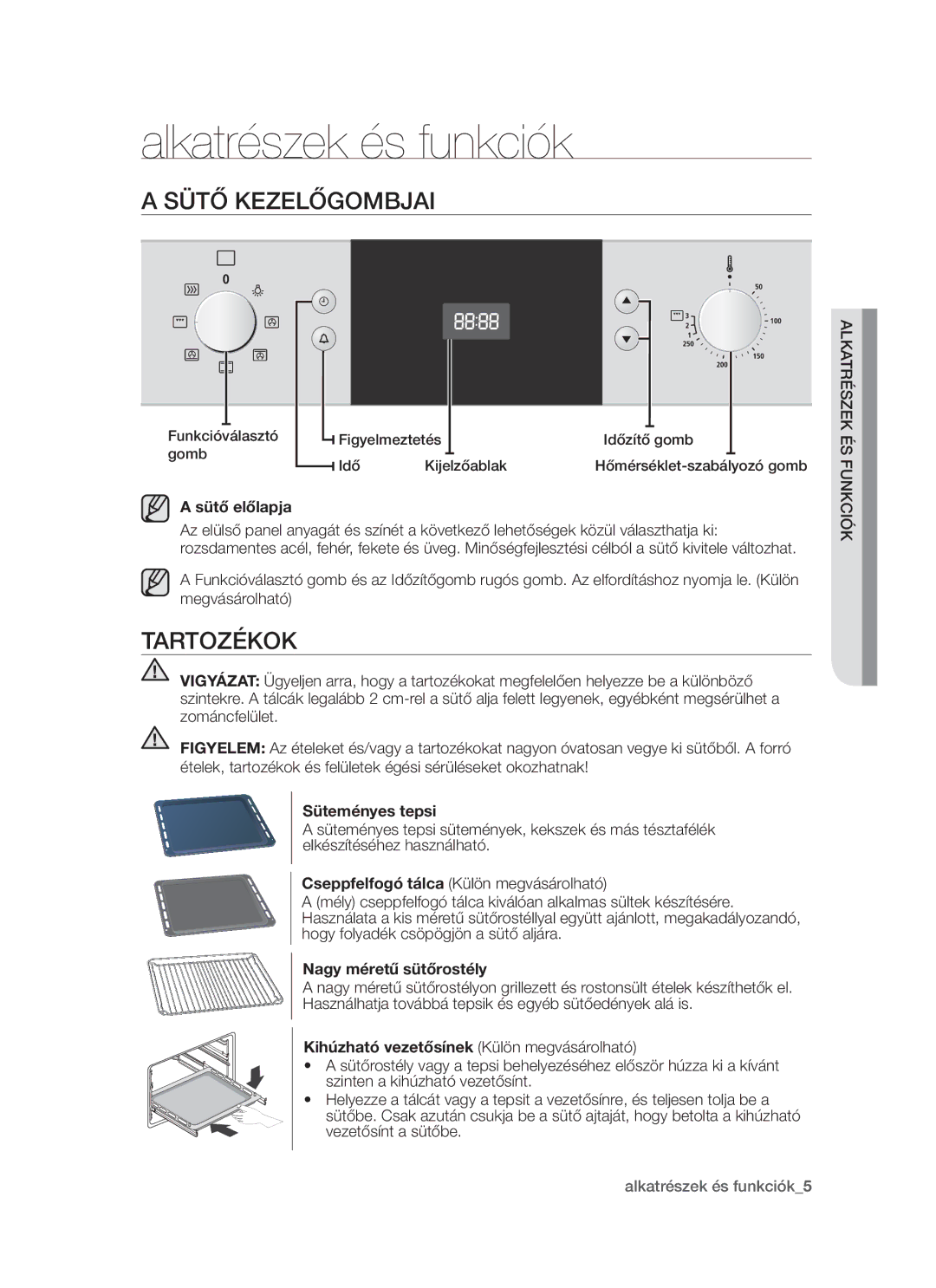 Samsung BF1N4T014/XEH manual Alkatrészek és funkciók, Sütő kezelőgombjai, Tartozékok 