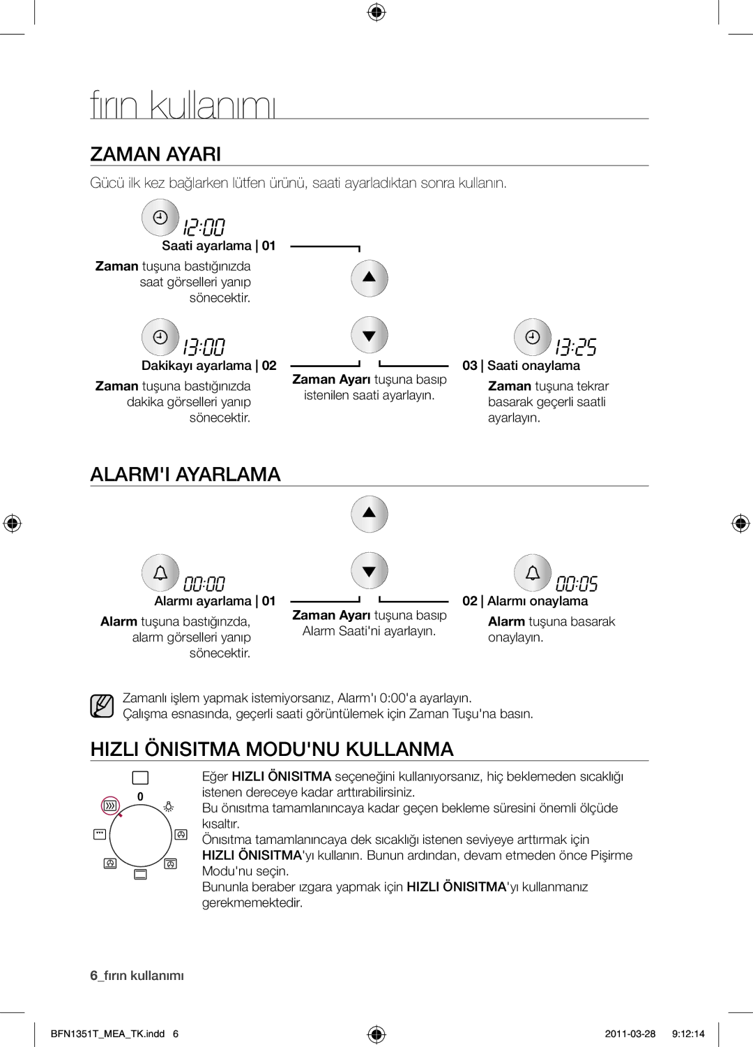 Samsung BF1N4T223/MEA manual Fırın kullanımı, Zaman ayarı, Alarmı ayarlama, Hızlı Önısıtma Modunu kullanma 