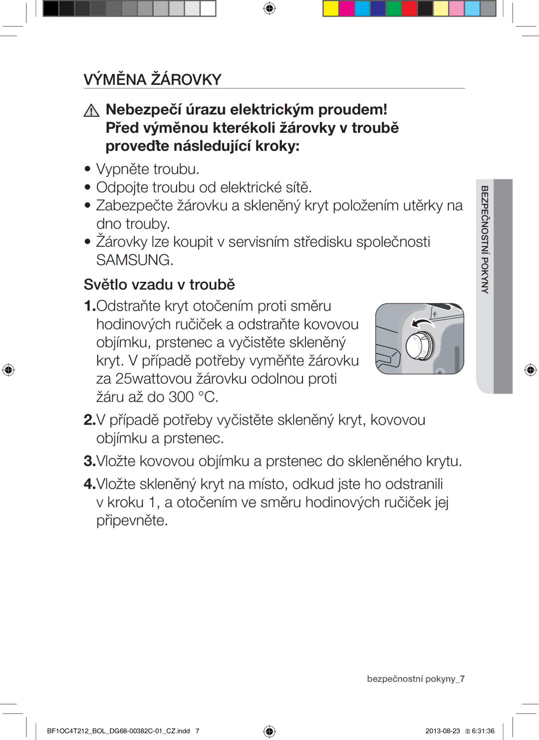 Samsung BF1OC4T212/BOL manual Okyny ostní p bezpečn, Bezpečnostní pokyny7 