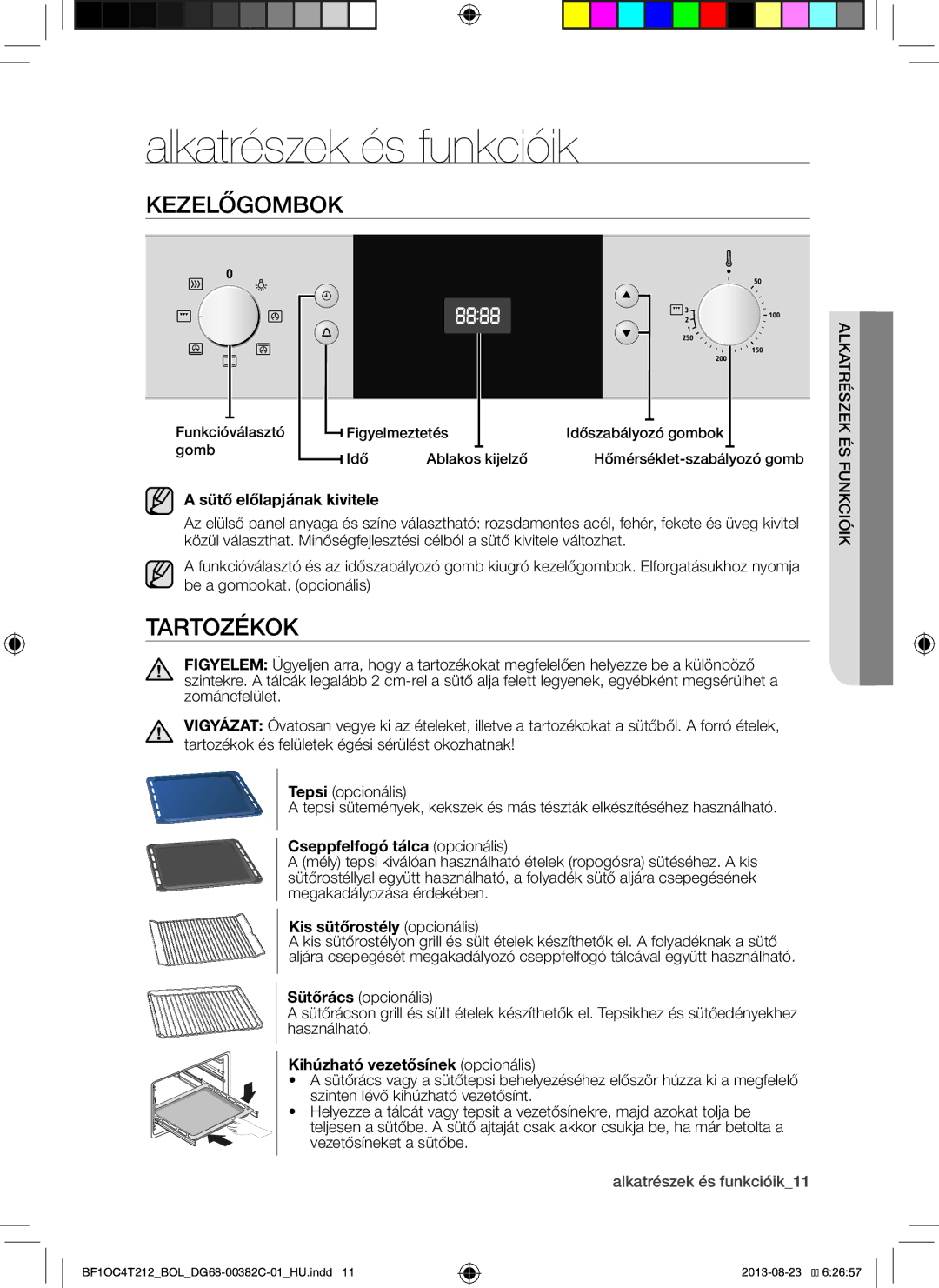 Samsung BF1OC4T212/BOL manual Alkatrészek és funkcióik, Kezelőgombok, Tartozékok 