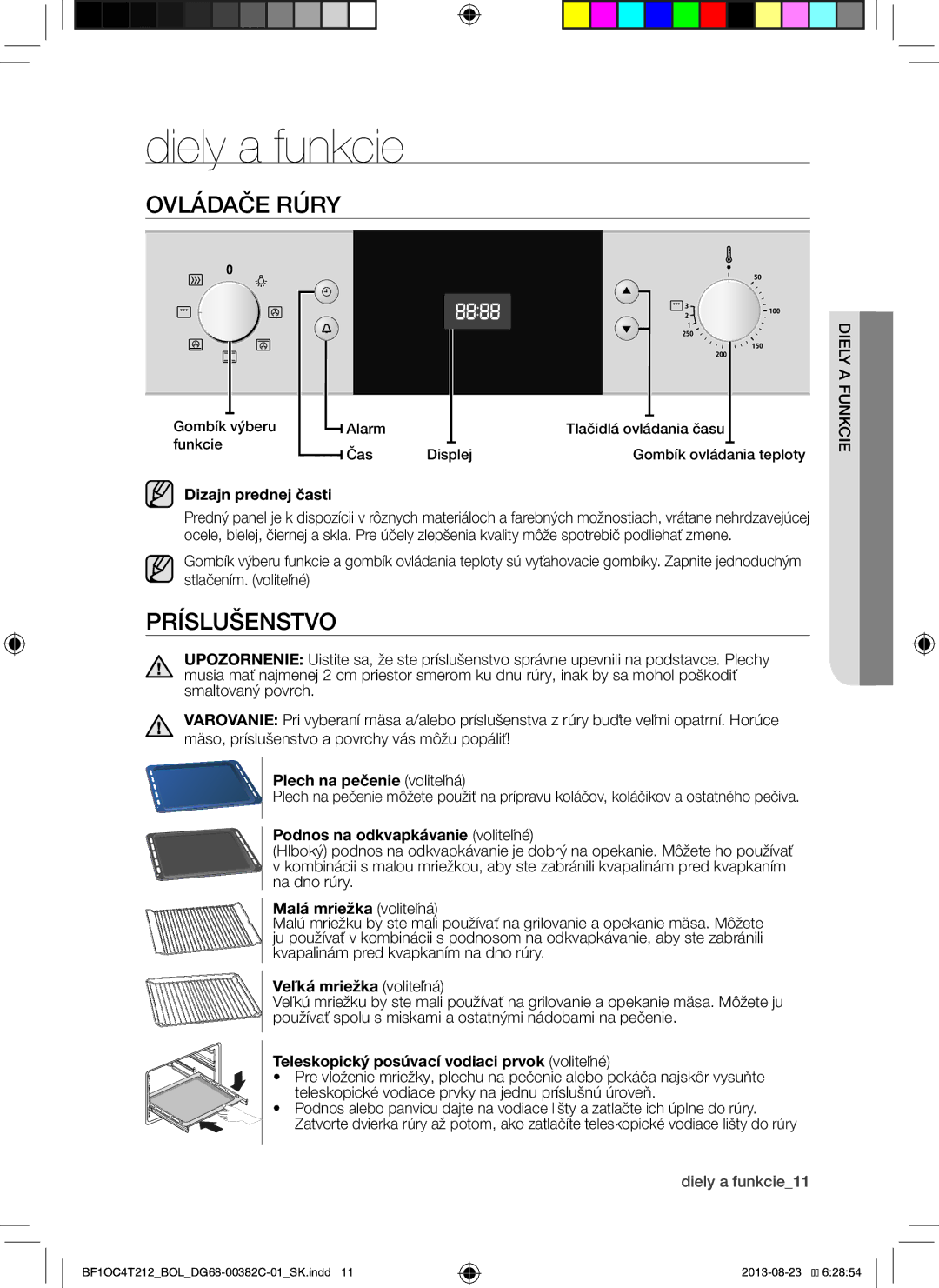 Samsung BF1OC4T212/BOL manual Diely a funkcie, Ovládače Rúry, Príslušenstvo 