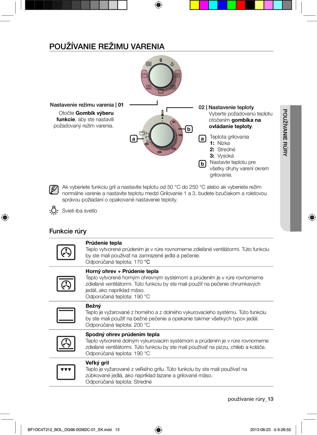 Samsung BF1OC4T212/BOL manual Používanie Režimu Varenia, Funkcie rúry 