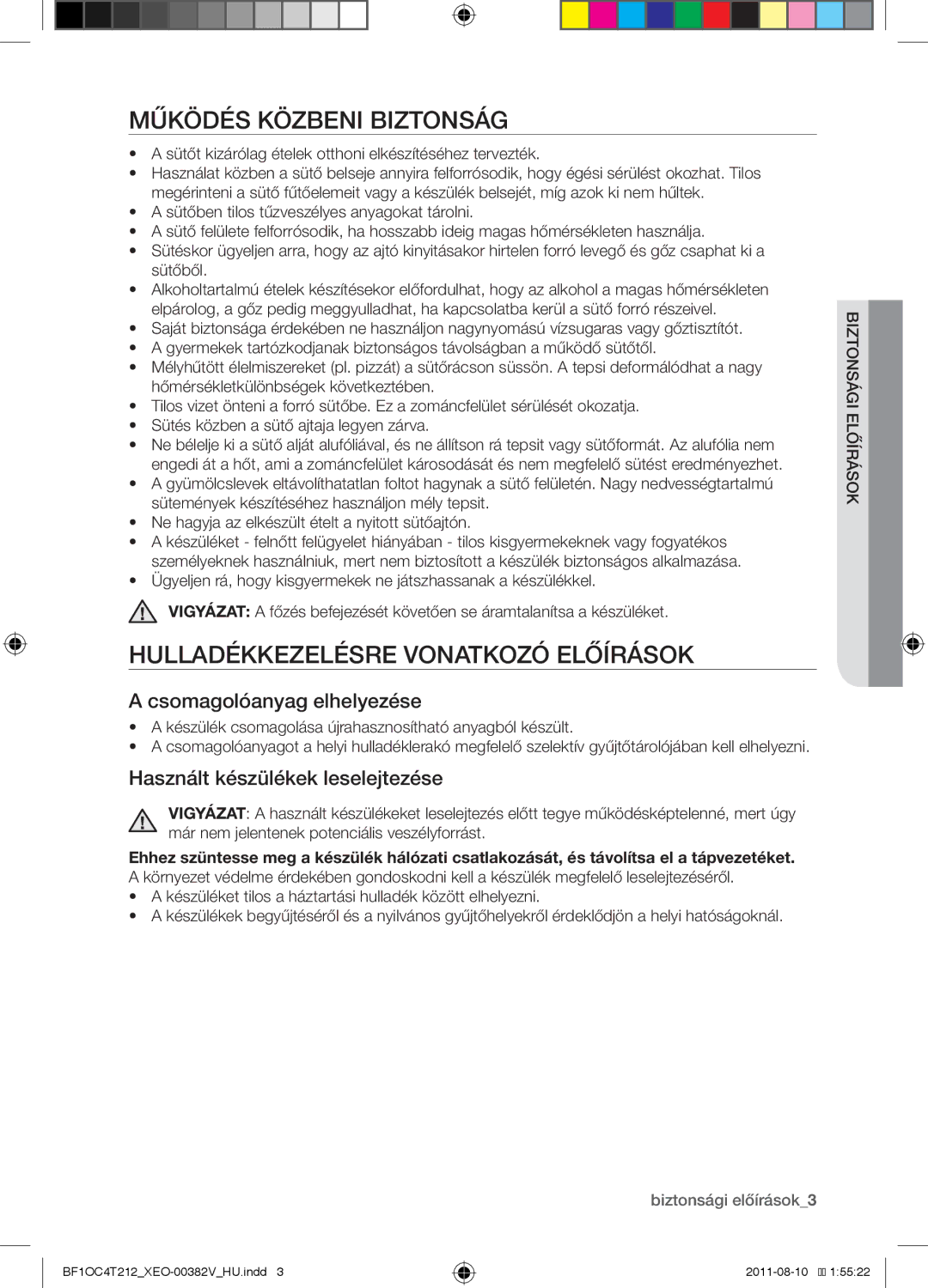 Samsung BF1OC4T212/XEO manual Működés közbeni biztonság, Hulladékkezelésre vonatkozó előírások, Csomagolóanyag elhelyezése 