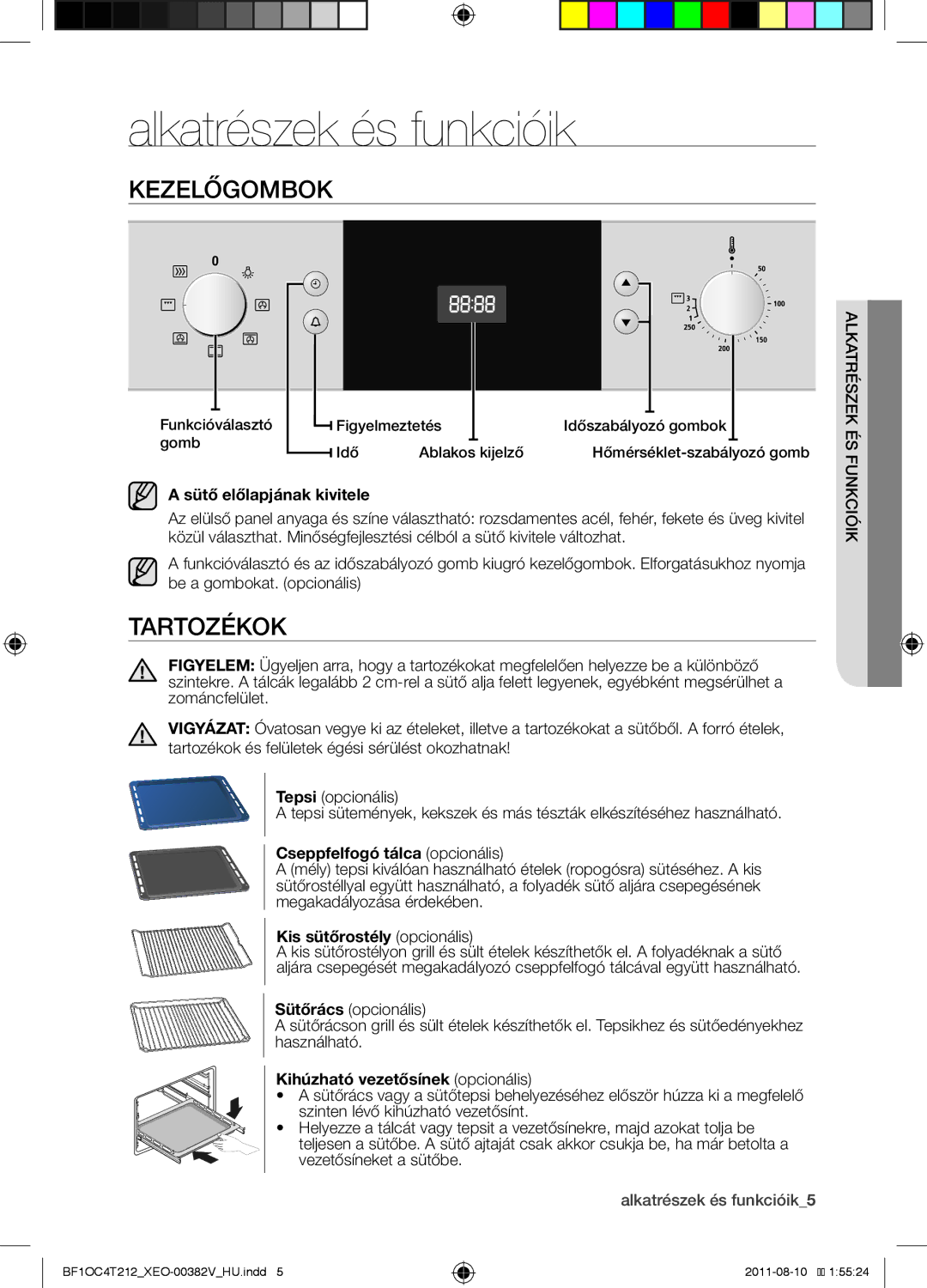 Samsung BF1OC4T212/XEO manual Alkatrészek és funkcióik, Kezelőgombok, Tartozékok 