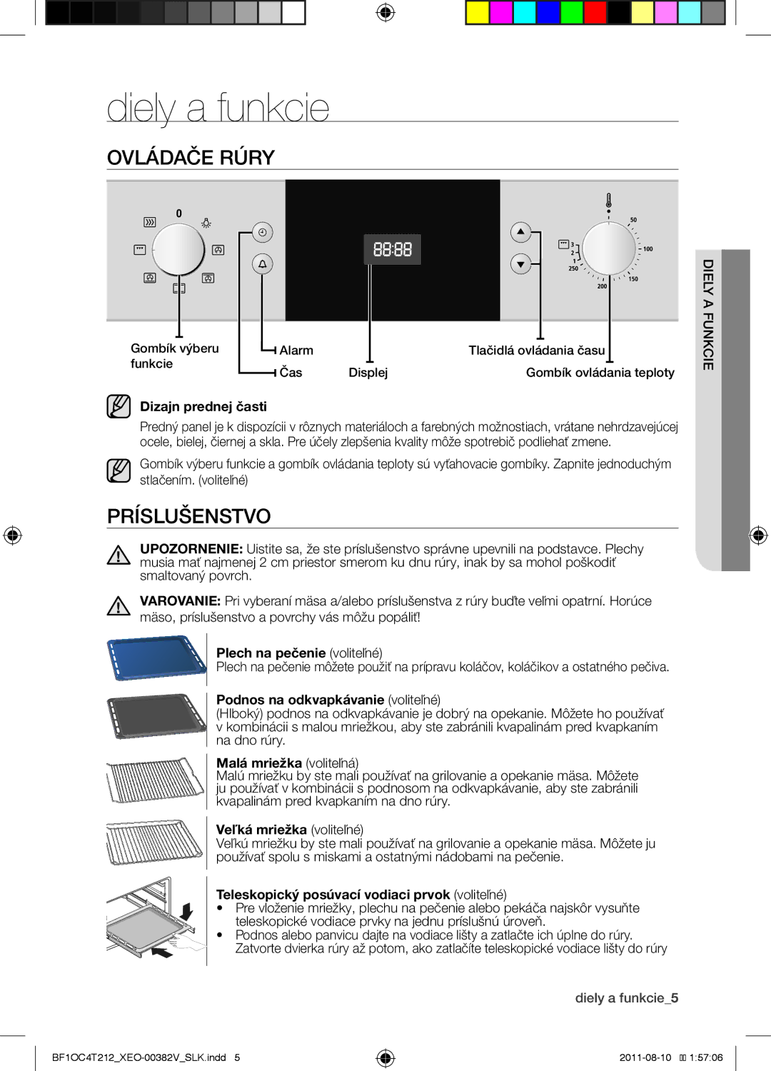 Samsung BF1OC4T212/XEO manual Diely a funkcie, Ovládače rúry, Príslušenstvo 