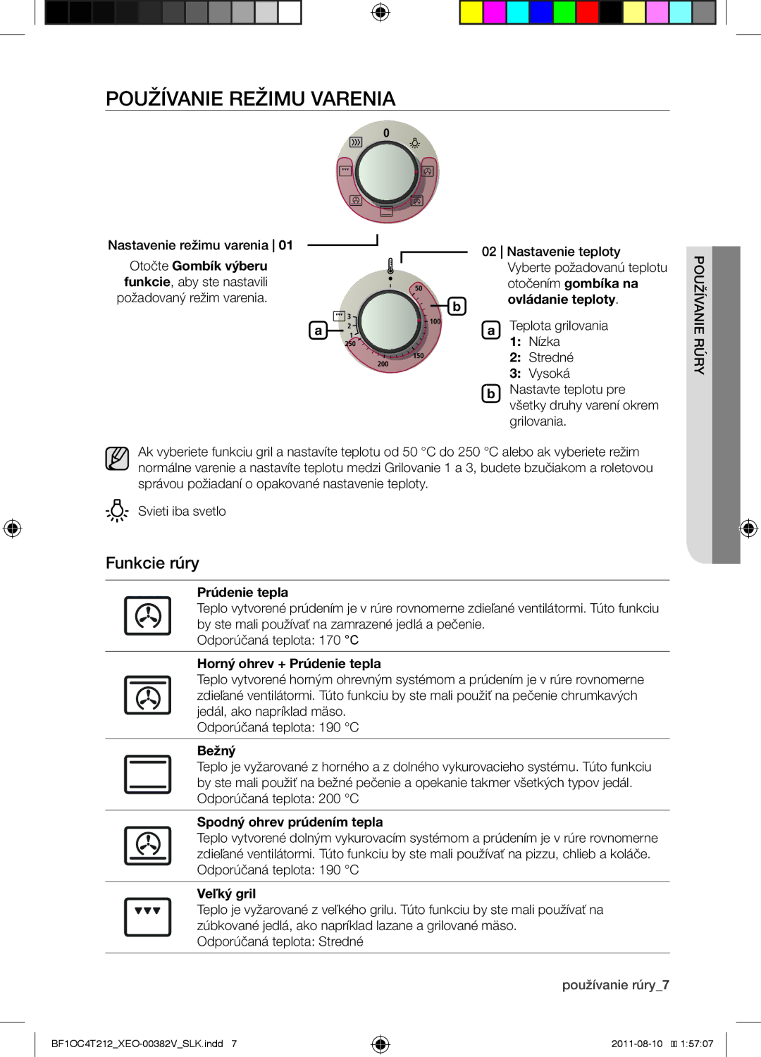 Samsung BF1OC4T212/XEO manual Používanie režimu varenia, Funkcie rúry 