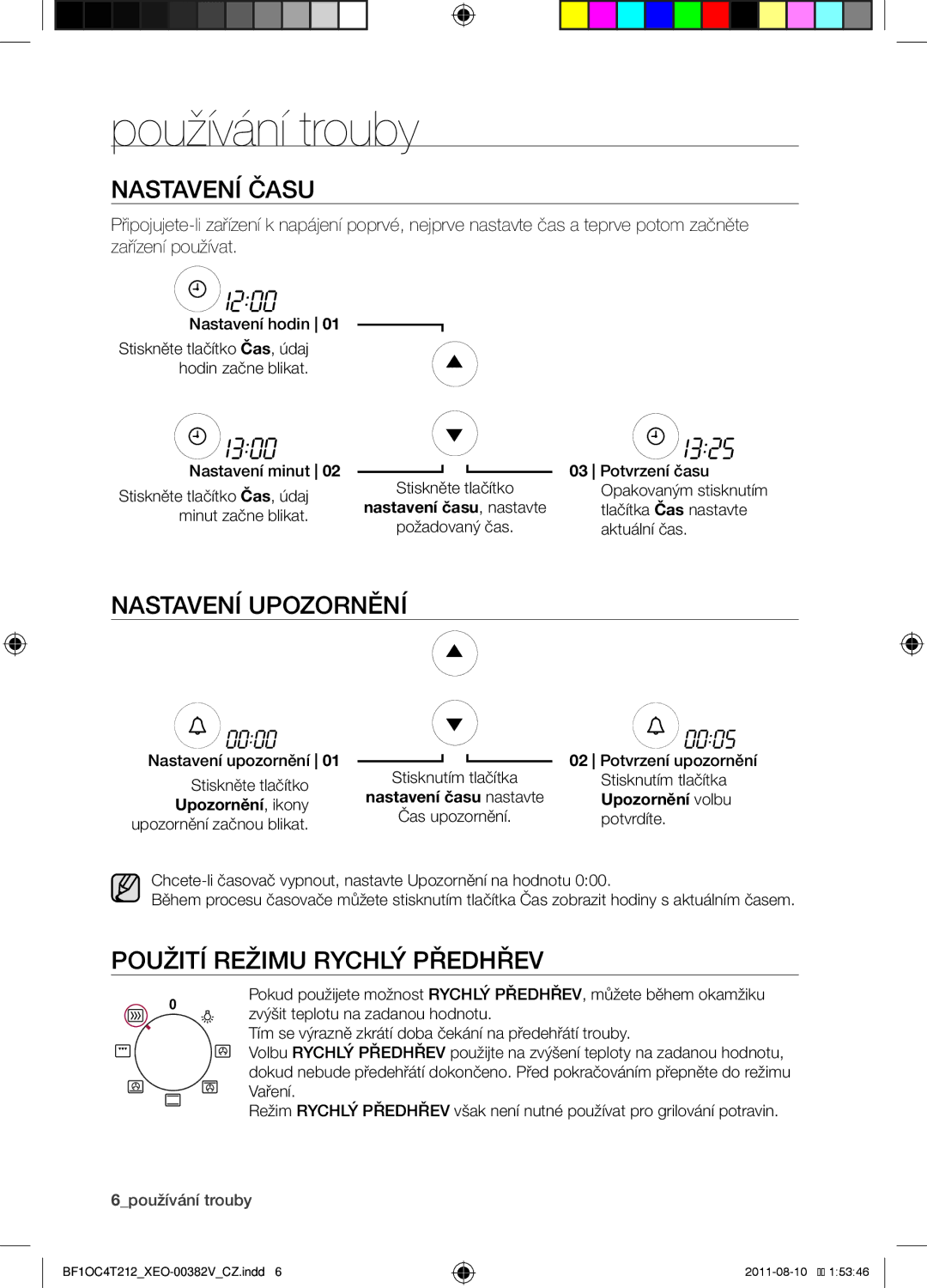 Samsung BF1OC4T212/XEO manual Používání trouby, Nastavení času, Nastavení upozornění, Použití režimu Rychlý předhřev 