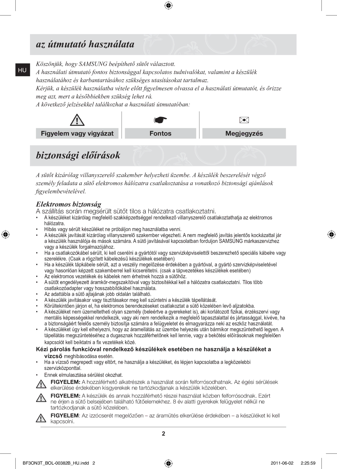 Samsung BF3ON3T011/BOL manual Az útmutató használata, Biztonsági előírások, Elektromos biztonság, Figyelem vagy vigyázat 