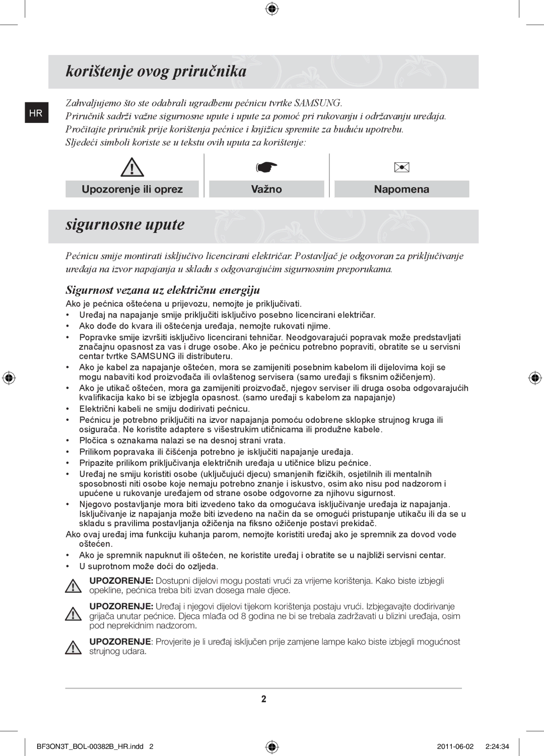 Samsung BF3ON3T011/BOL manual Korištenje ovog priručnika, Sigurnosne upute, Sigurnost vezana uz električnu energiju 