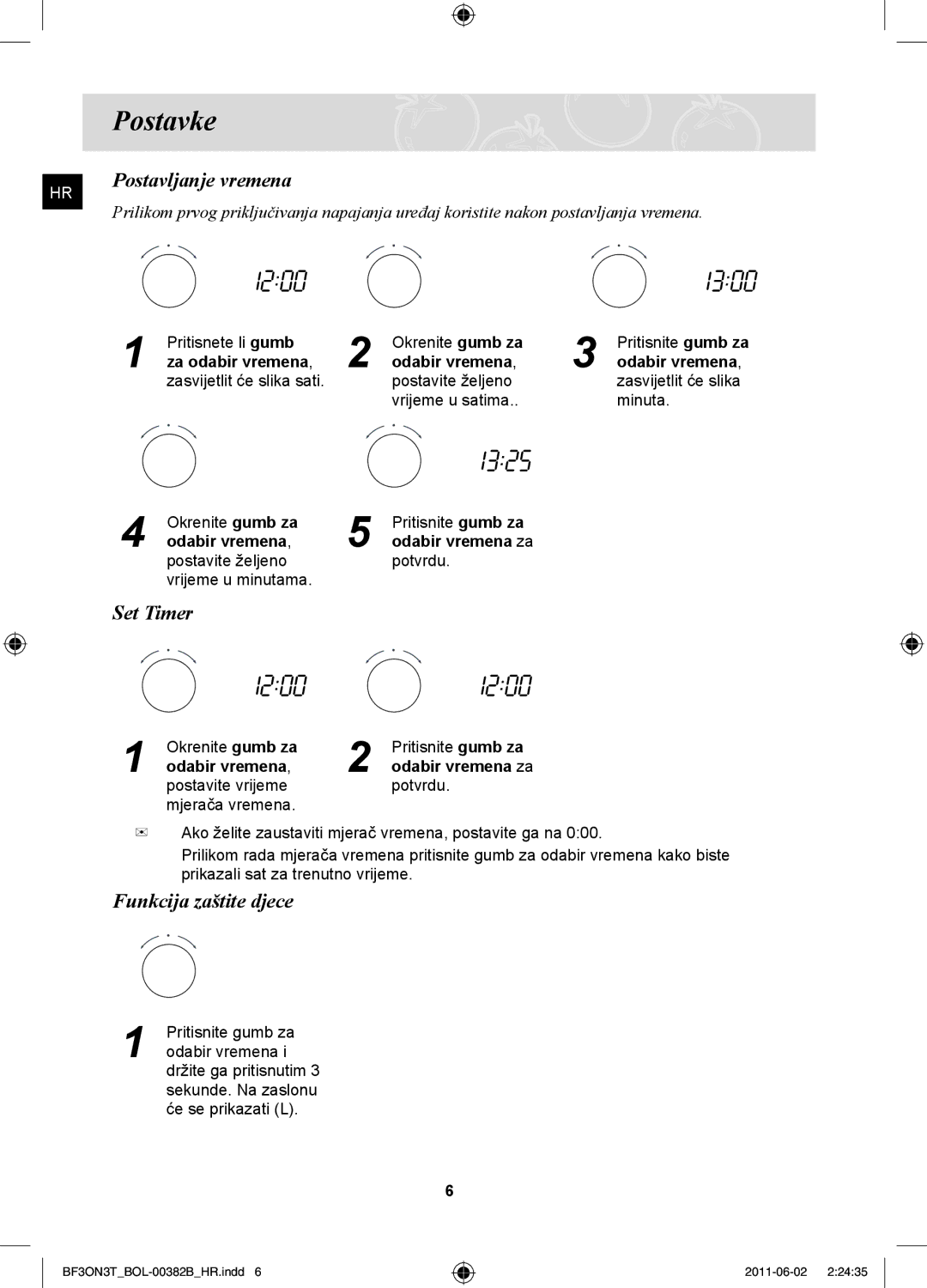 Samsung BF3ON3T011/BOL manual Postavke, Postavljanje vremena, Set Timer, Funkcija zaštite djece, Odabir vremena 