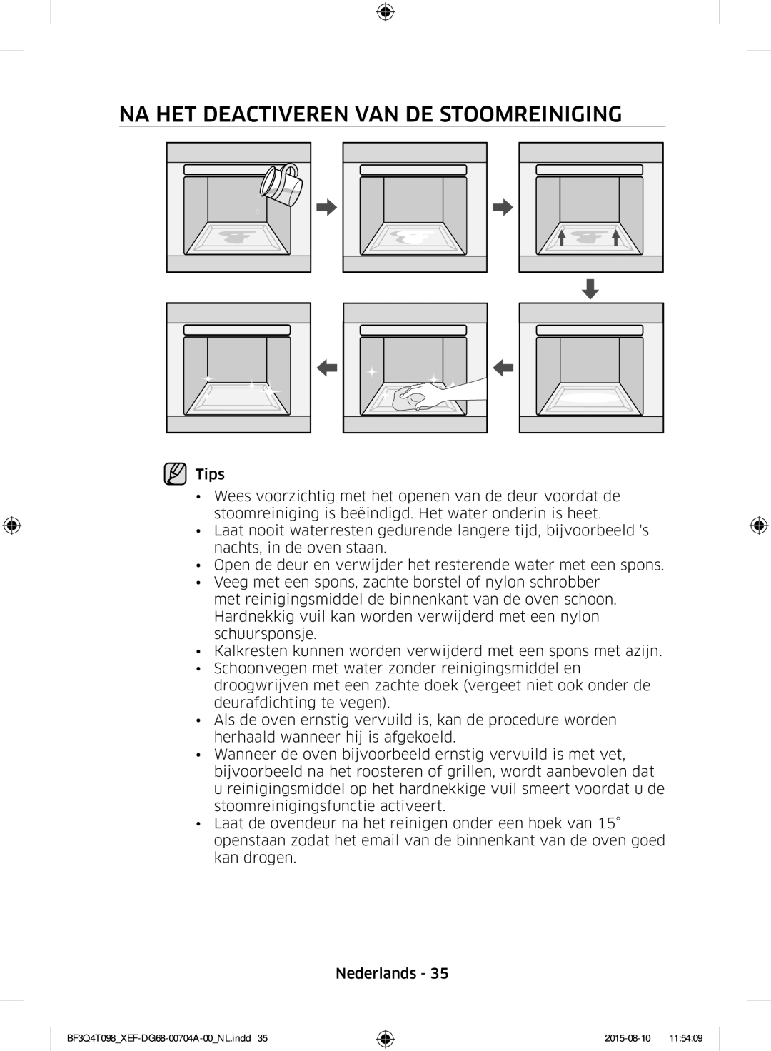 Samsung BF3Q4T097/XEF, BF3Q4T098/XEF manual NA HET Deactiveren VAN DE Stoomreiniging 