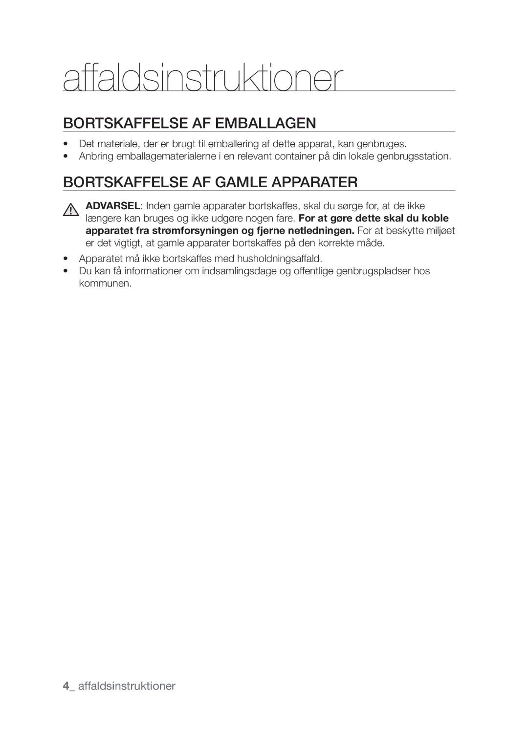 Samsung BF3Q4W098/XEE, BF3Q4T098/XEE Affaldsinstruktioner, Bortskaffelse af emballagen, Bortskaffelse af gamle apparater 