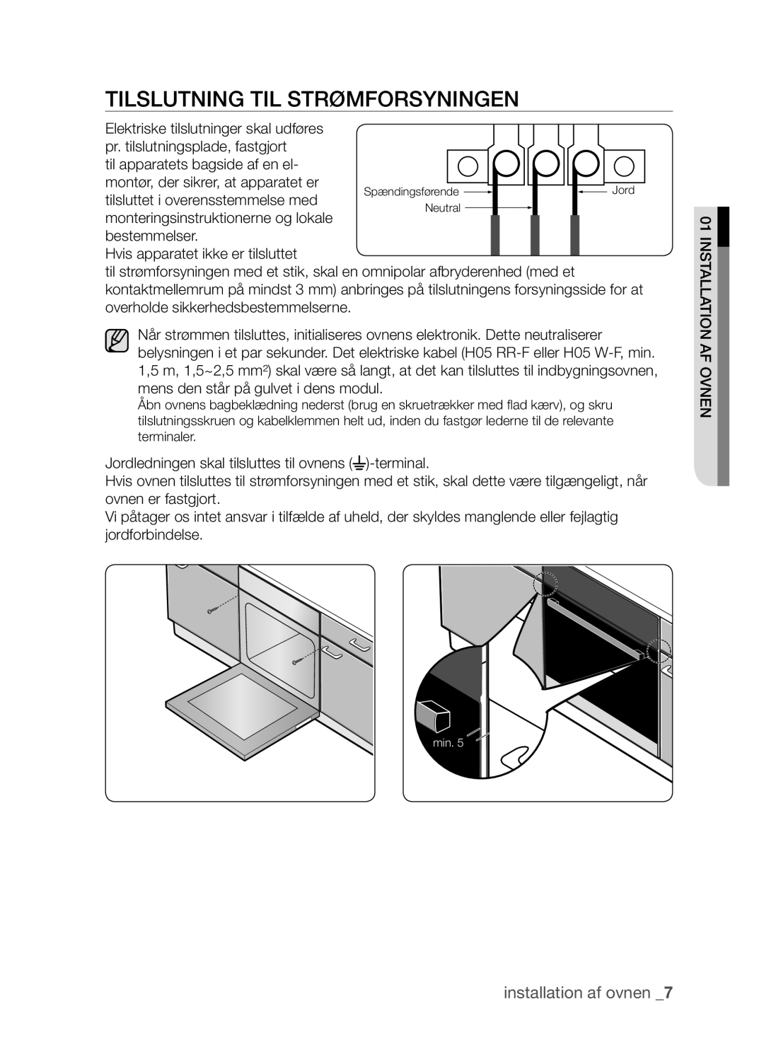 Samsung BF3Q4T098/XEE, BF3Q4W098/XEE manual Tilslutning til strømforsyningen 