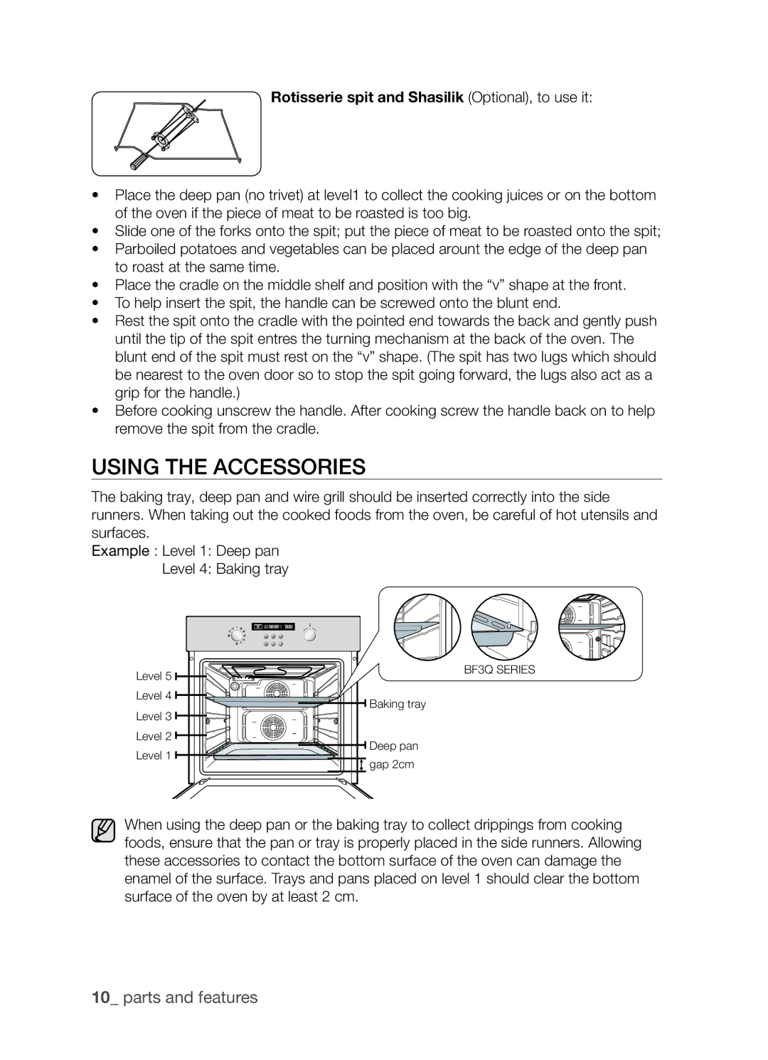 Samsung BF3Q4W098/XEE, BF3Q4T098/XEE manual Using the accessories, Rotisserie spit and Shasilik Optional, to use it 