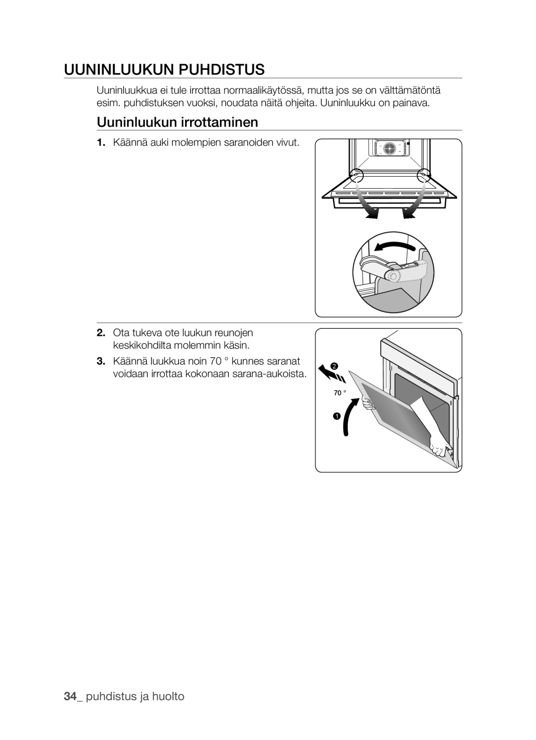 Samsung BF3Q4W098/XEE manual Uuninluukun puhdistus, Uuninluukun irrottaminen, Käännä auki molempien saranoiden vivut 