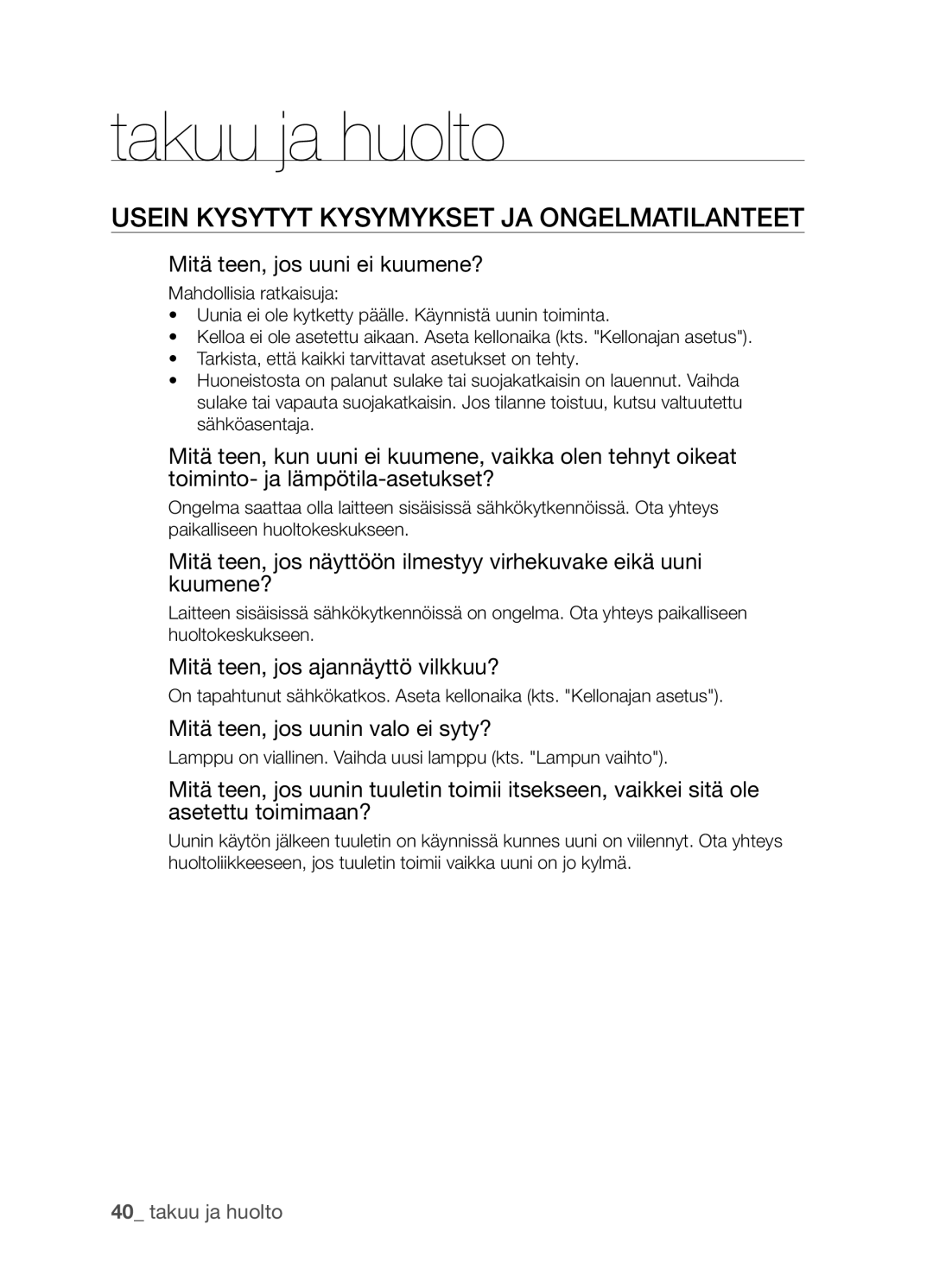 Samsung BF3Q4W098/XEE, BF3Q4T098/XEE manual Takuu ja huolto, Usein kysytyt kysymykset ja ongelmatilanteet 