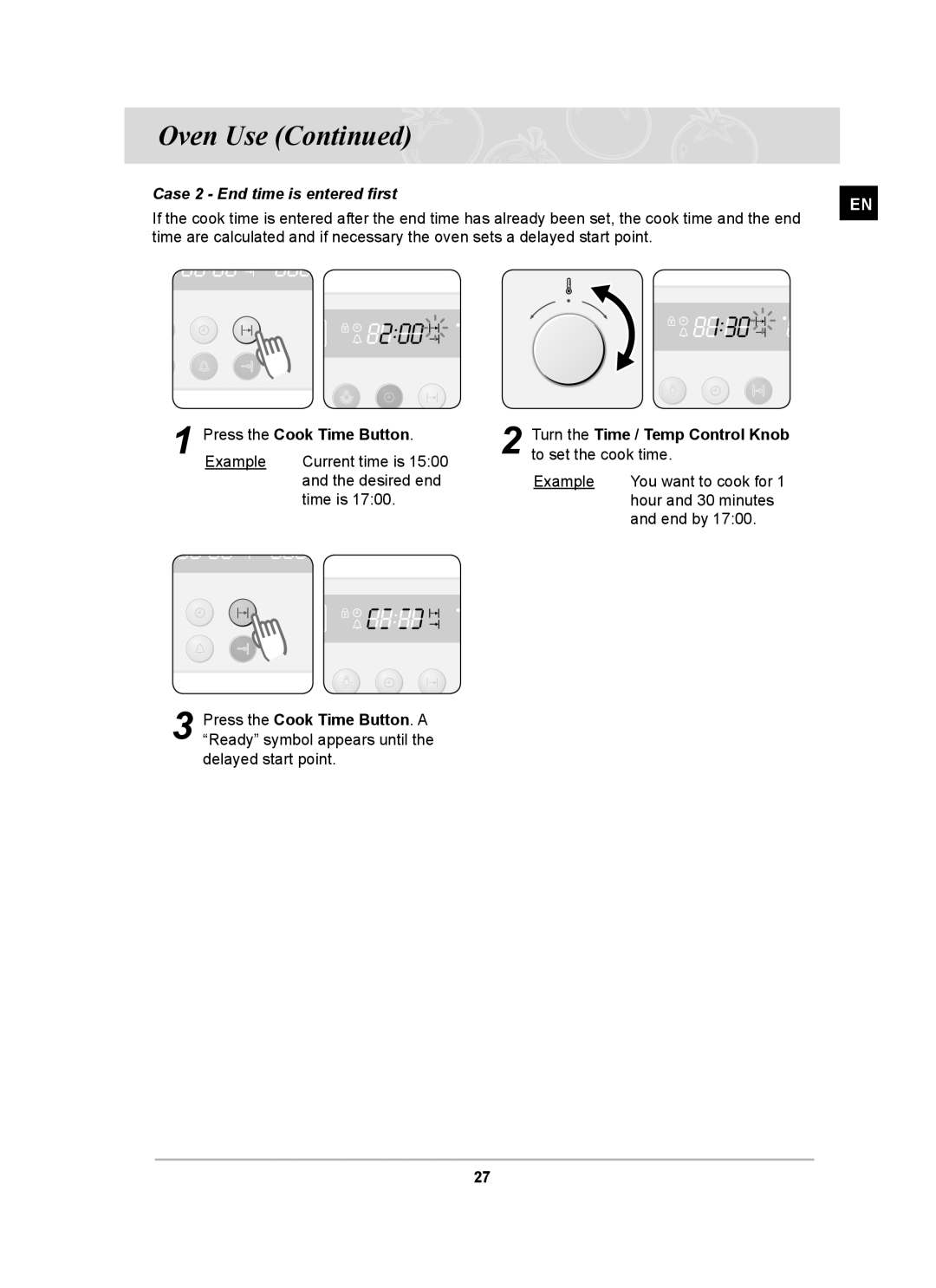 Samsung BF62CCBST owner manual Case 2 End time is entered ﬁrst, Turn the Time / Temp Control Knob to set the cook time 