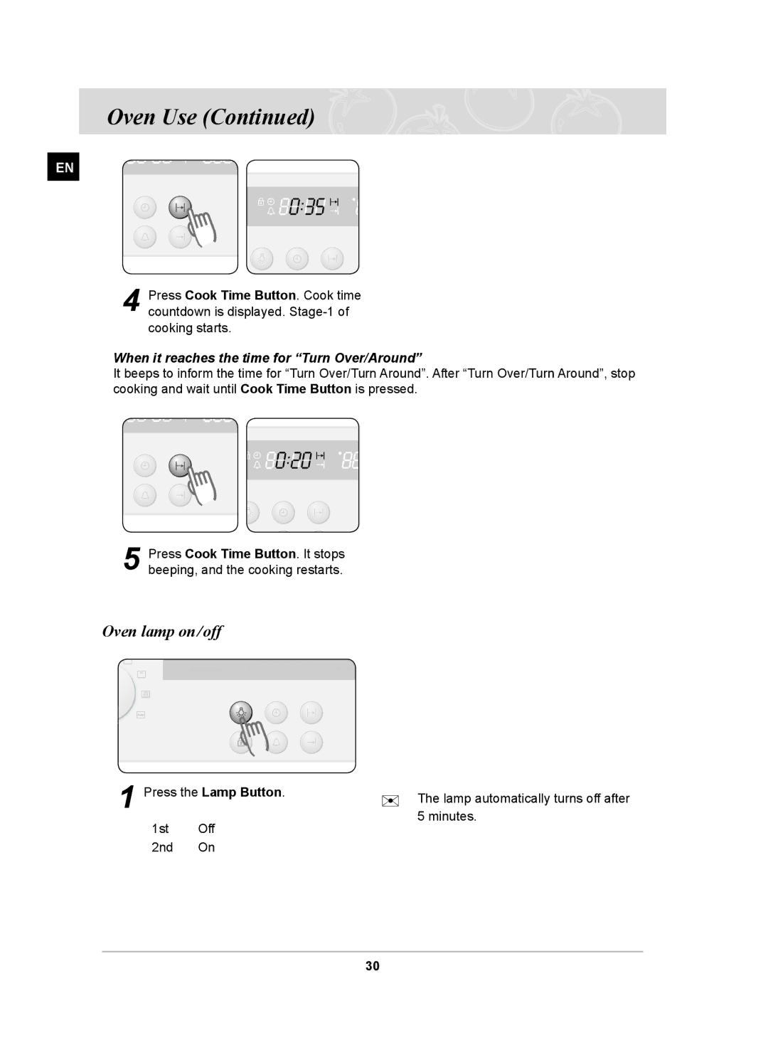 Samsung BF62CCBST owner manual Oven lamp on/off, When it reaches the time for Turn Over/Around 