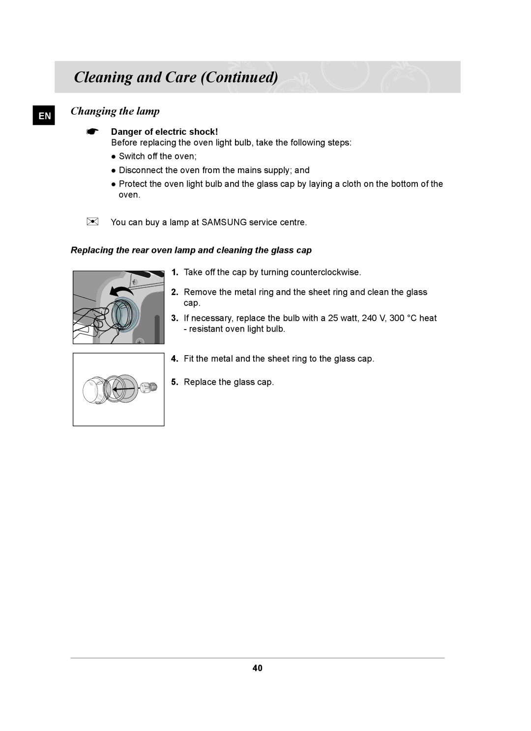 Samsung BF62CCBST Changing the lamp,  Danger of electric shock, Replacing the rear oven lamp and cleaning the glass cap 