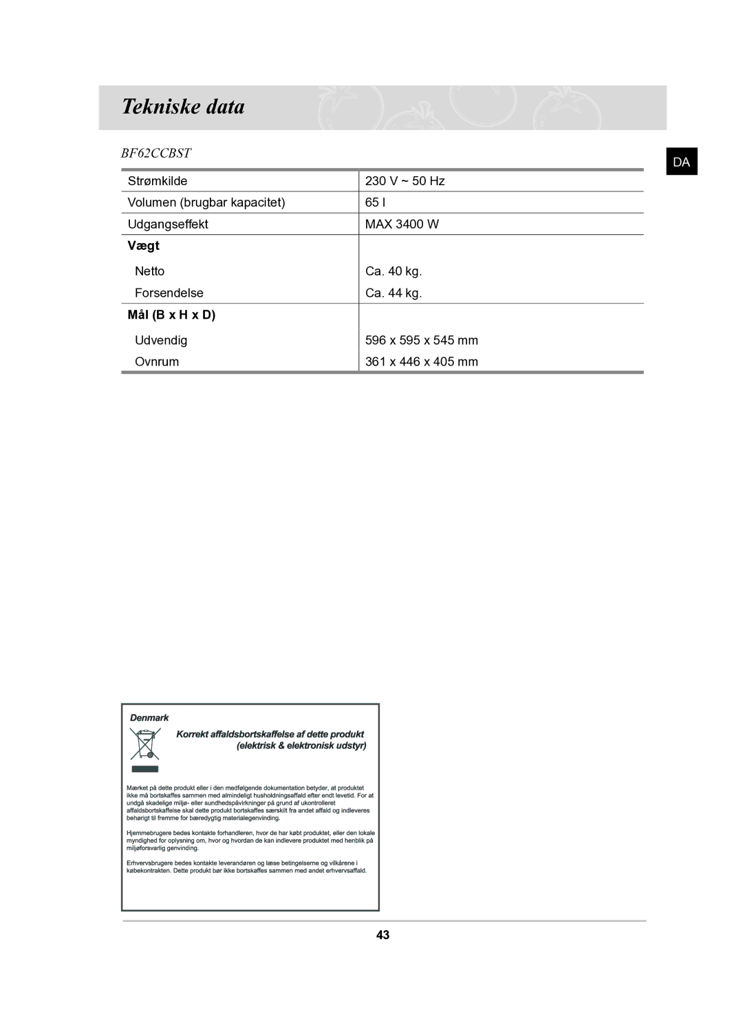 Samsung BF62CCBST/XEE manual Tekniske data, Vægt, Mål B x H x D 