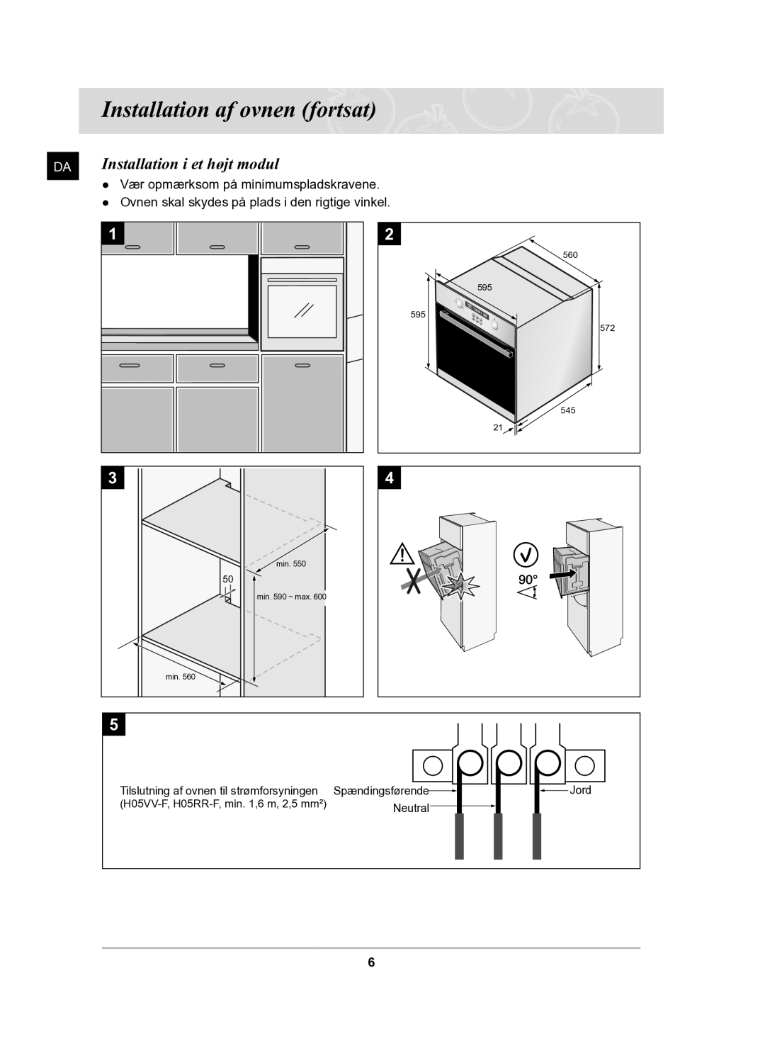 Samsung BF62CCBST/XEE manual Installation i et højt modul, Vær opmærksom på minimumspladskravene 